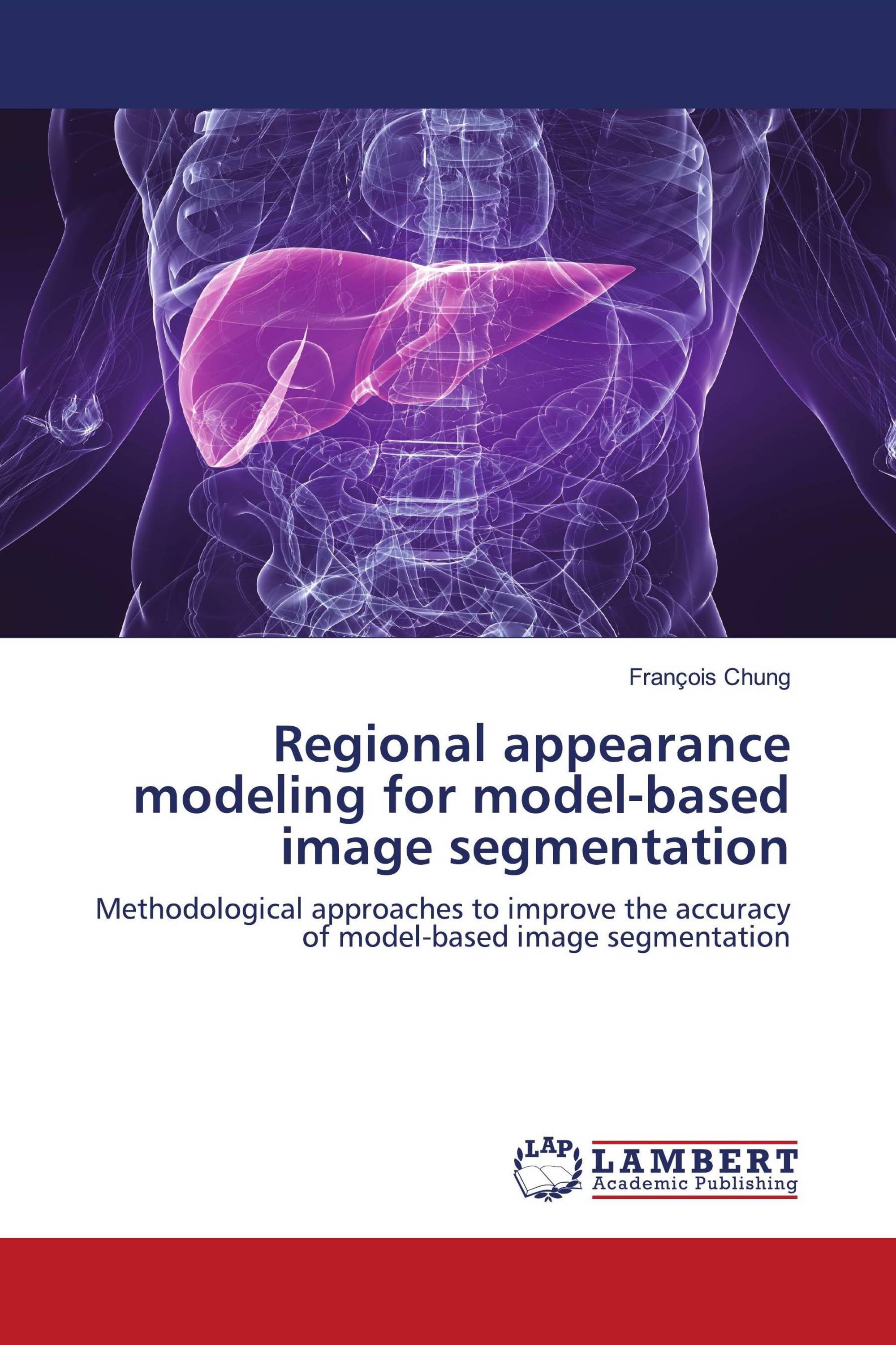 Regional appearance modeling for model-based image segmentation