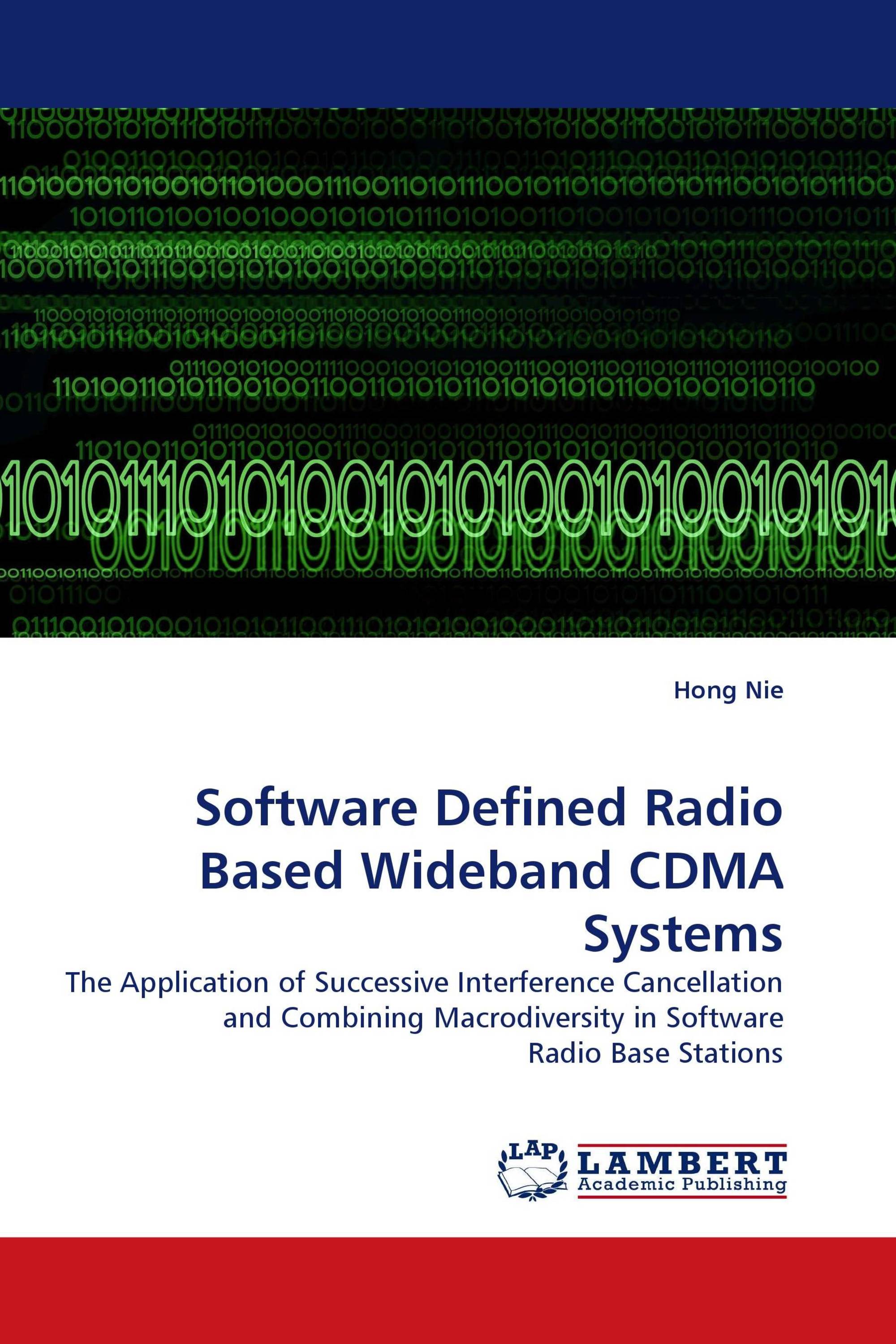 Software Defined Radio Based Wideband CDMA Systems