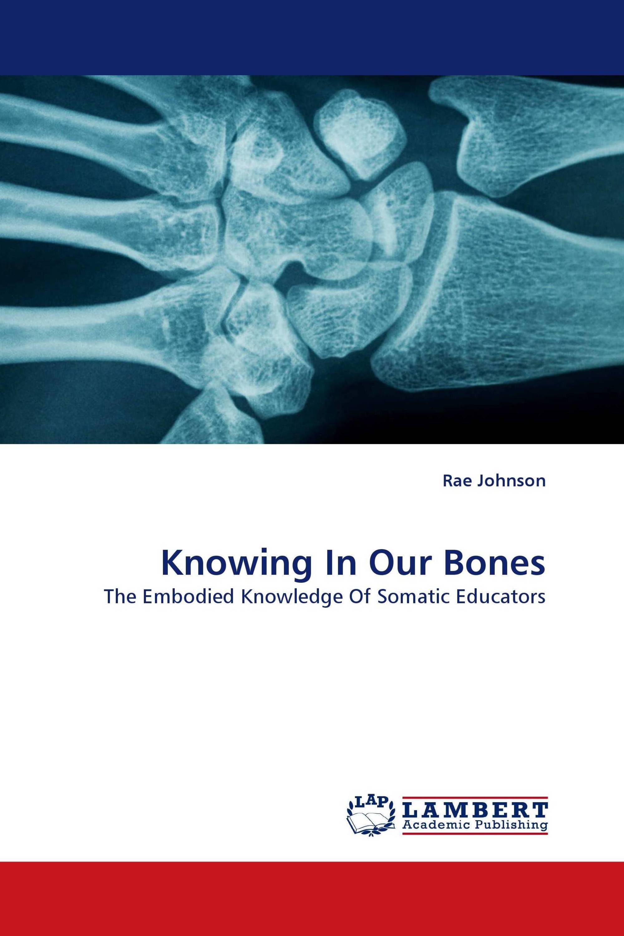 Knowing In Our Bones