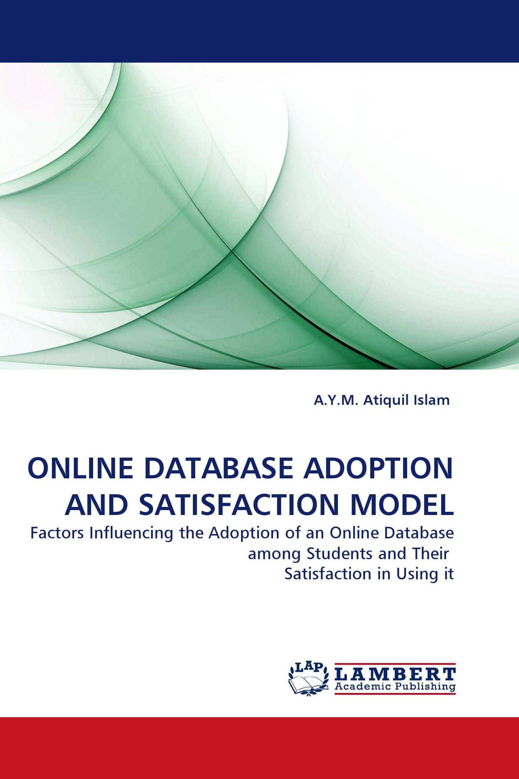 ONLINE DATABASE ADOPTION AND SATISFACTION MODEL