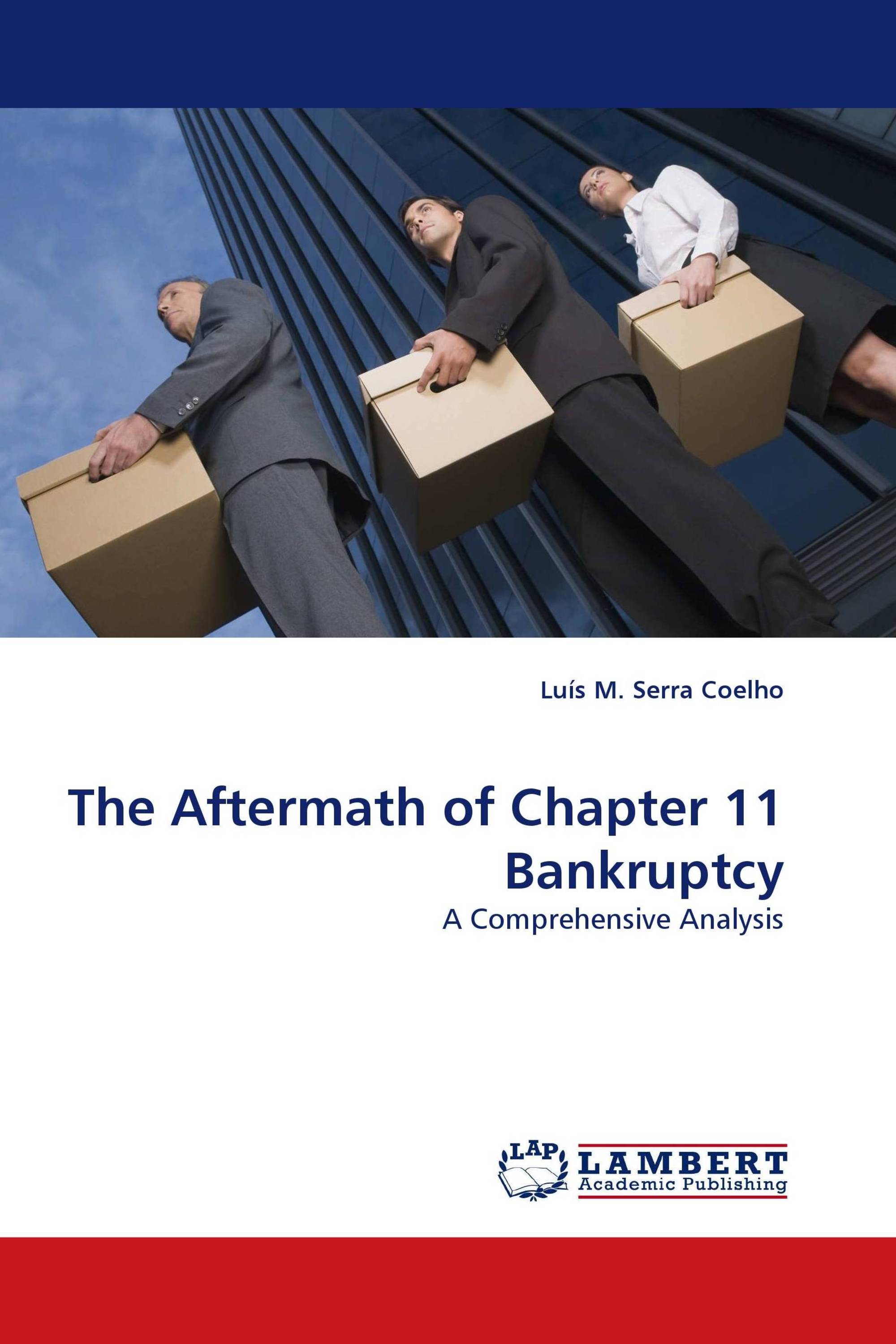 The Aftermath of Chapter 11 Bankruptcy