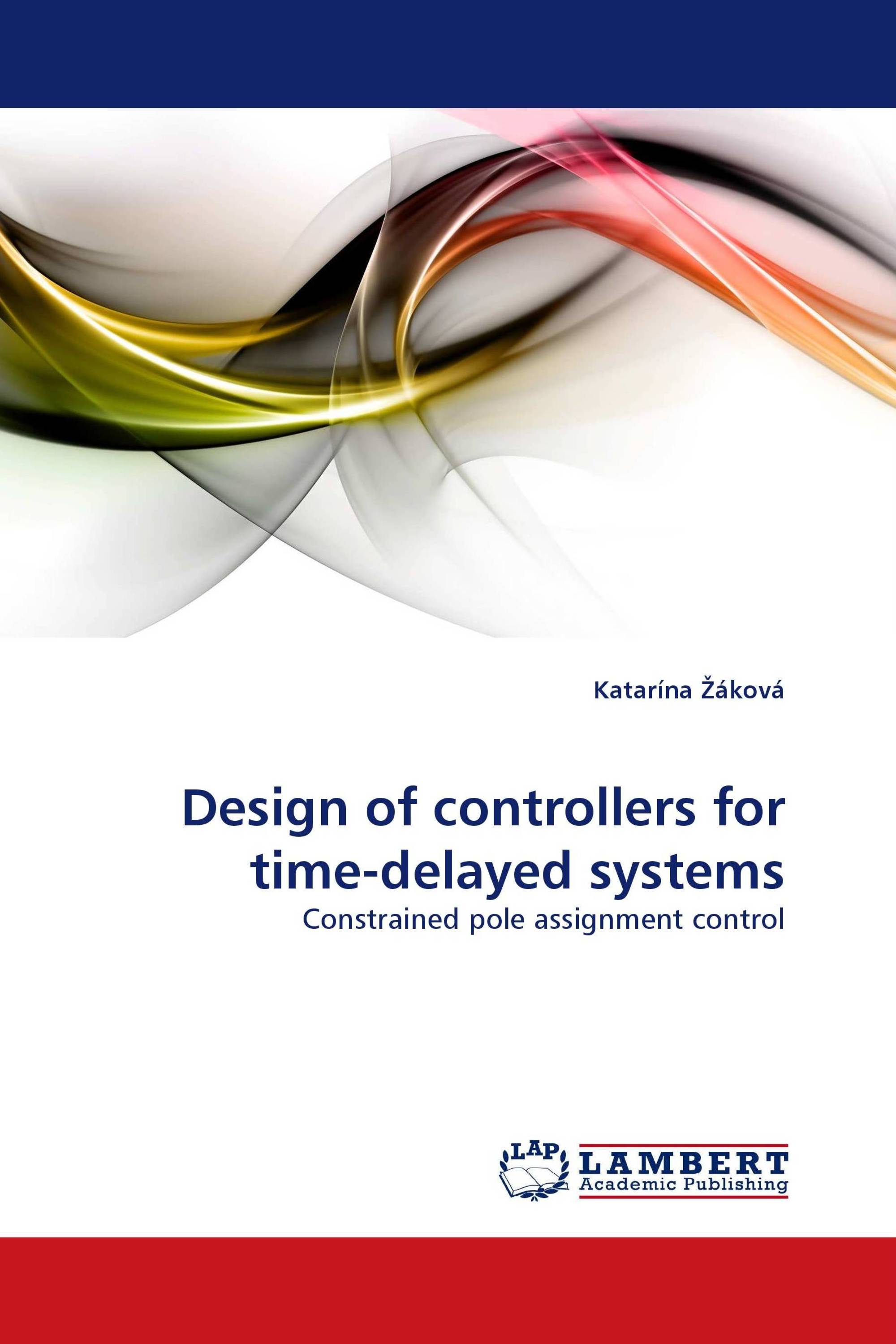 Design of controllers for time-delayed systems