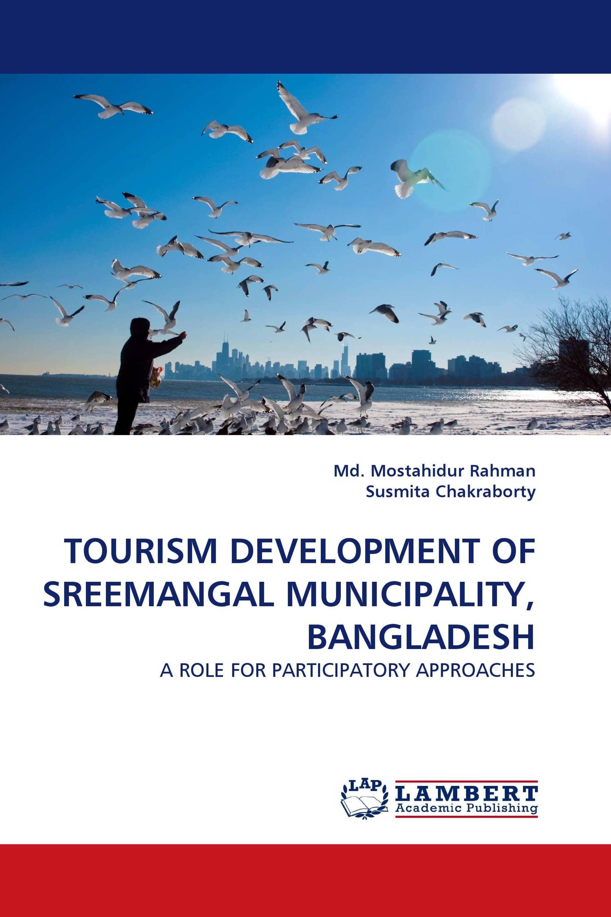 TOURISM DEVELOPMENT OF SREEMANGAL MUNICIPALITY, BANGLADESH