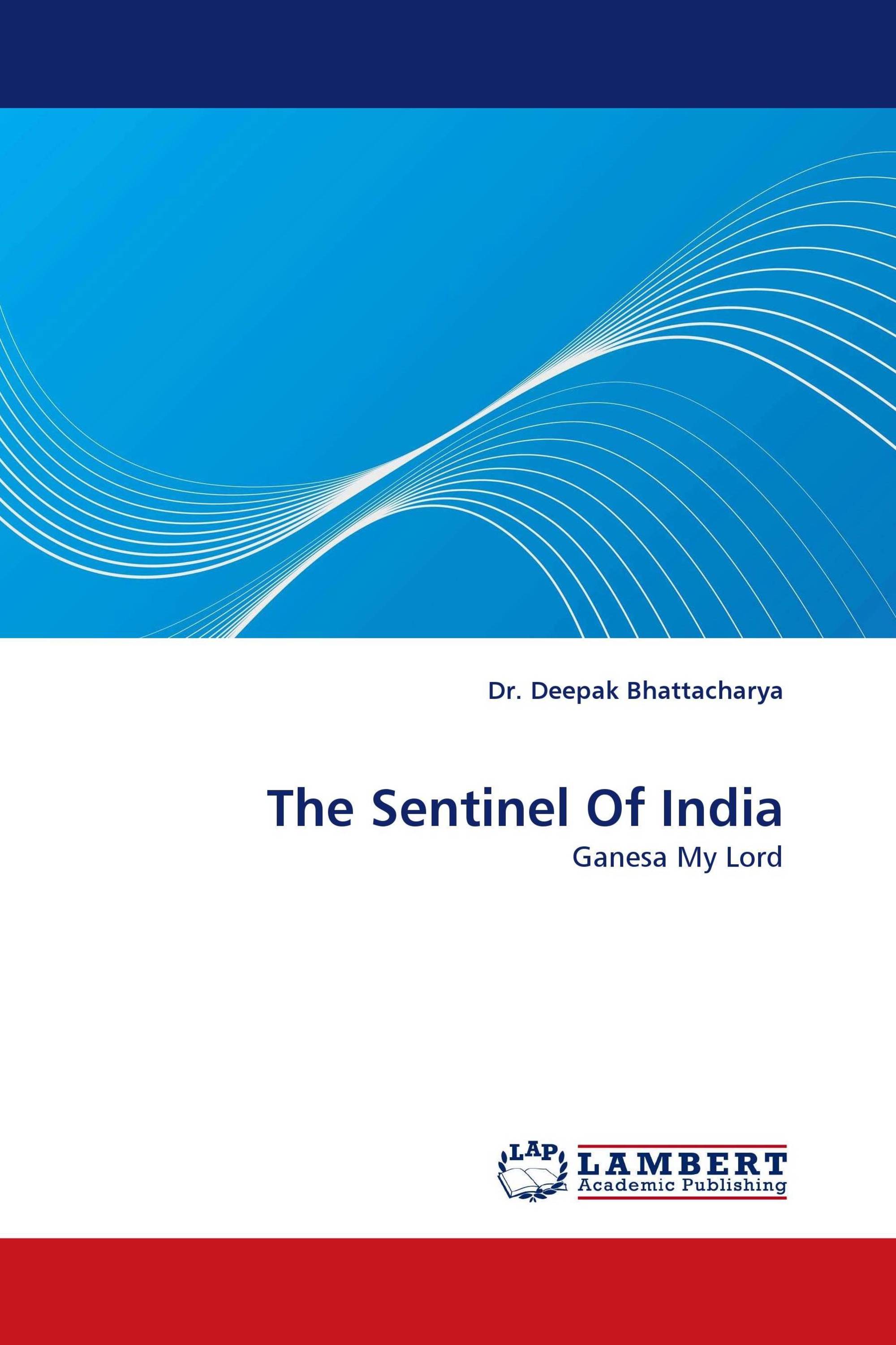 The Sentinel Of India