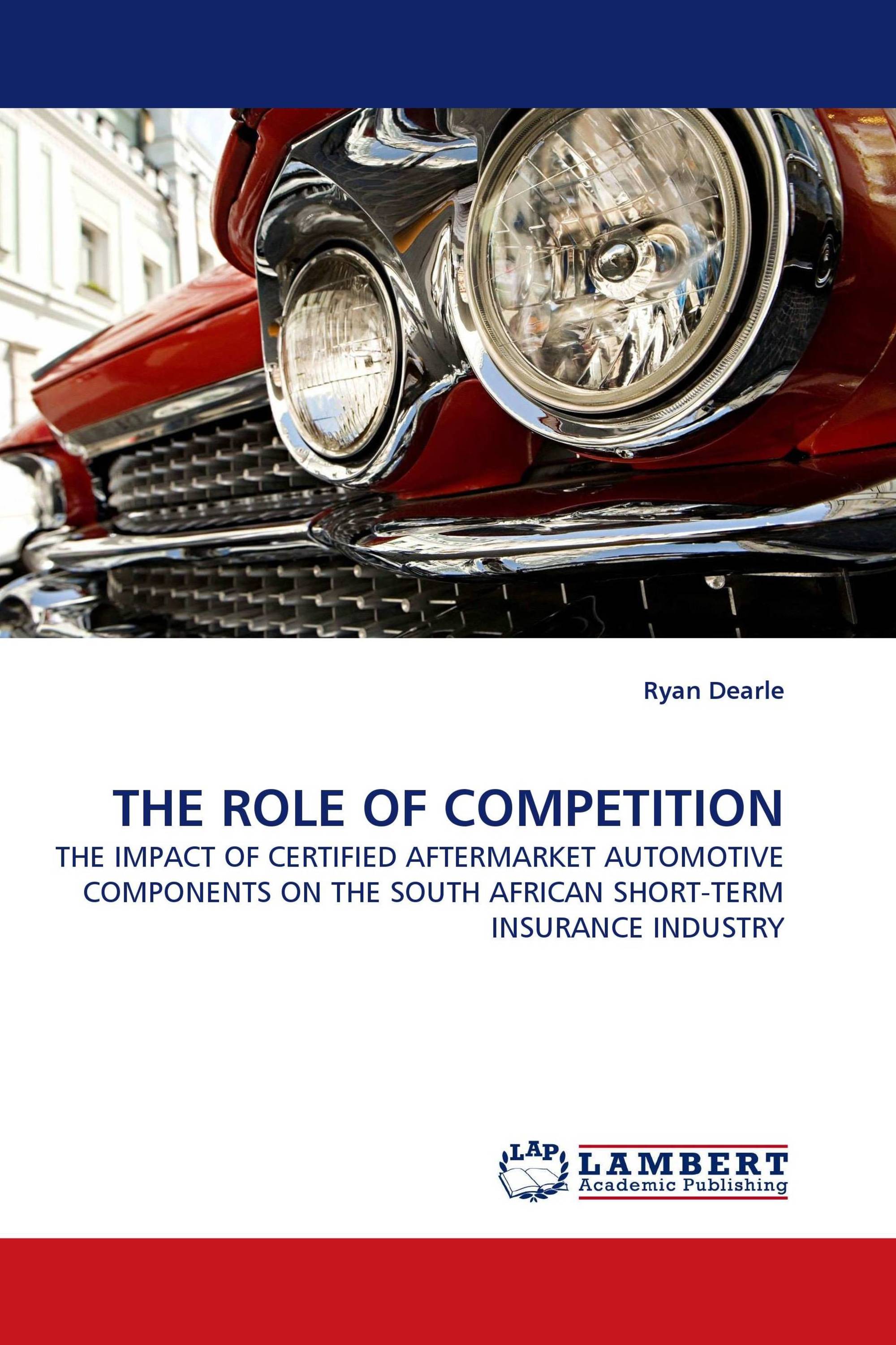 THE ROLE OF COMPETITION