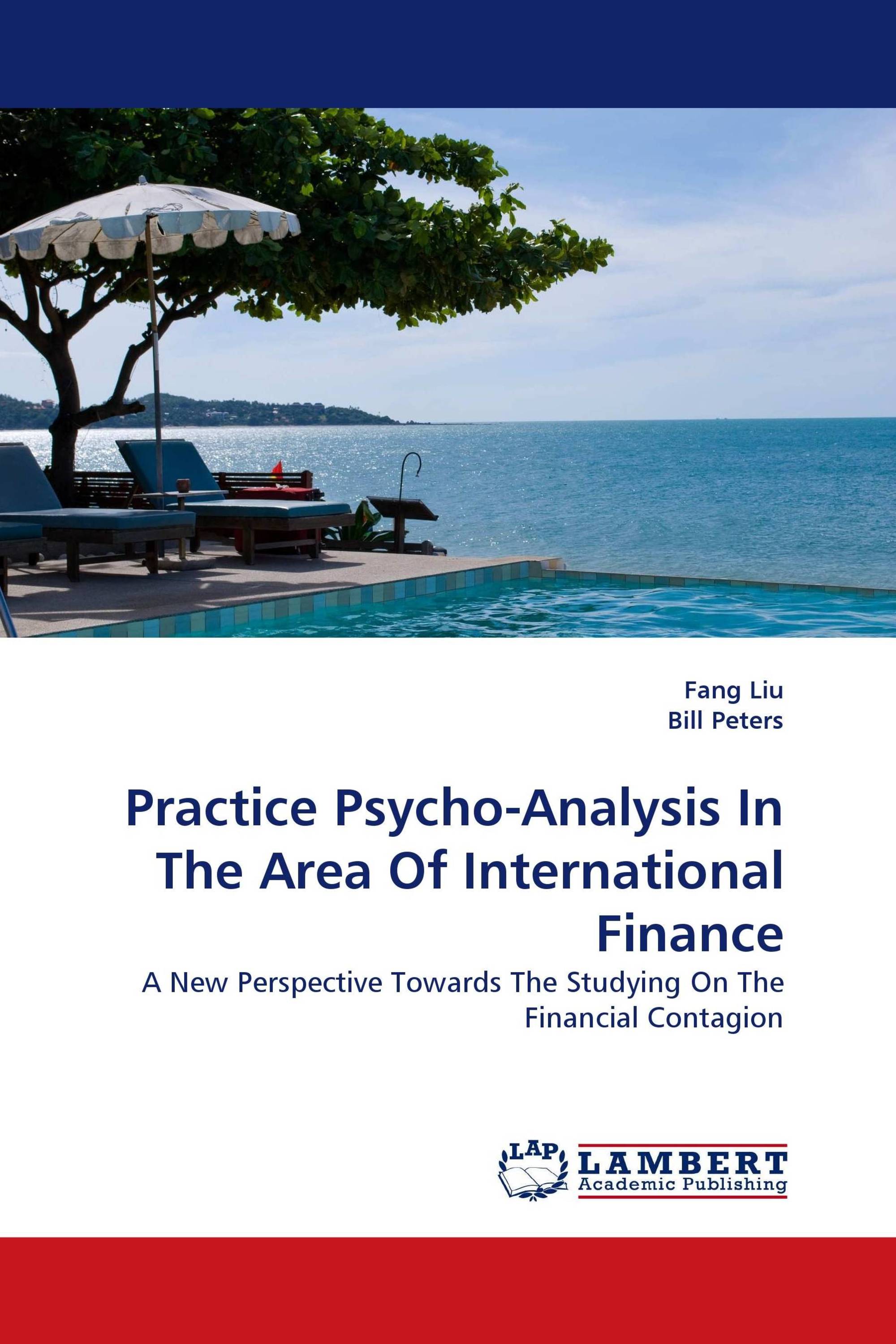 Practice Psycho-Analysis In The Area Of International Finance