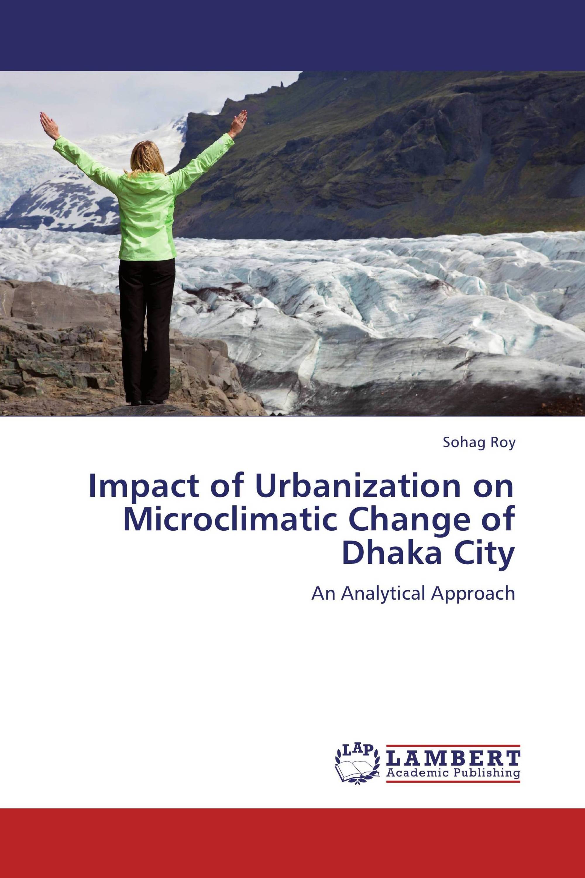 Impact of Urbanization on Microclimatic Change of Dhaka City