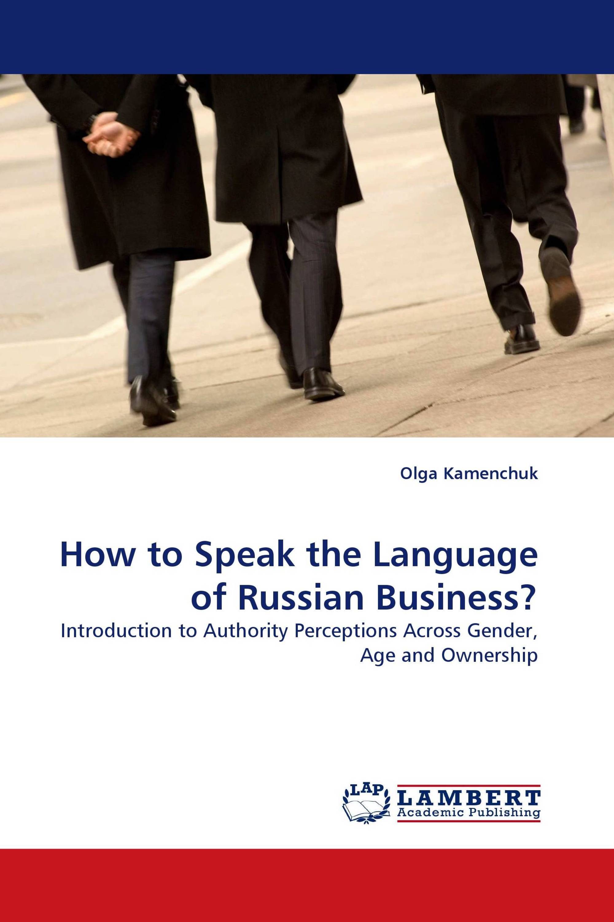 How to Speak the Language of Russian Business?