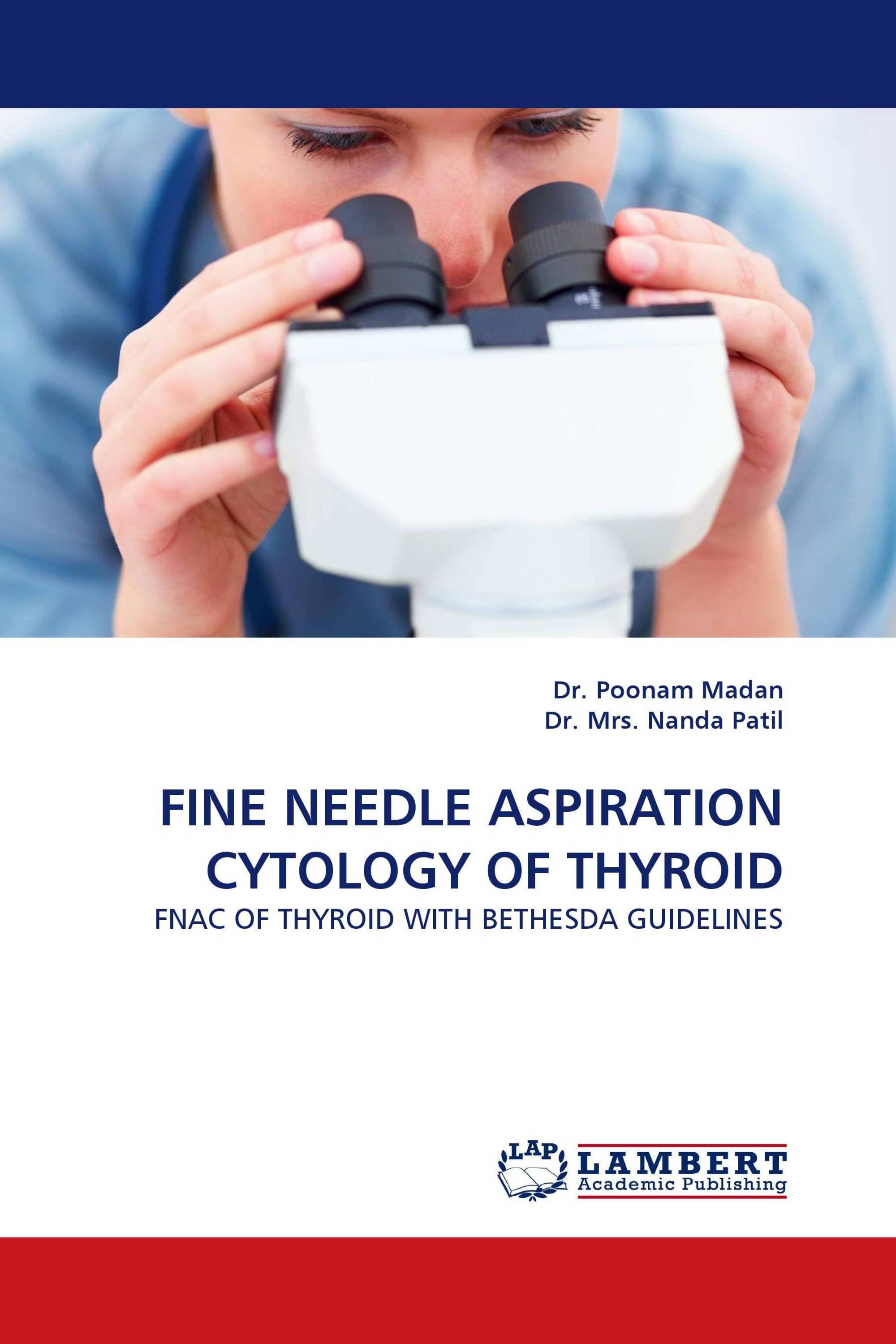 FINE NEEDLE ASPIRATION CYTOLOGY OF THYROID