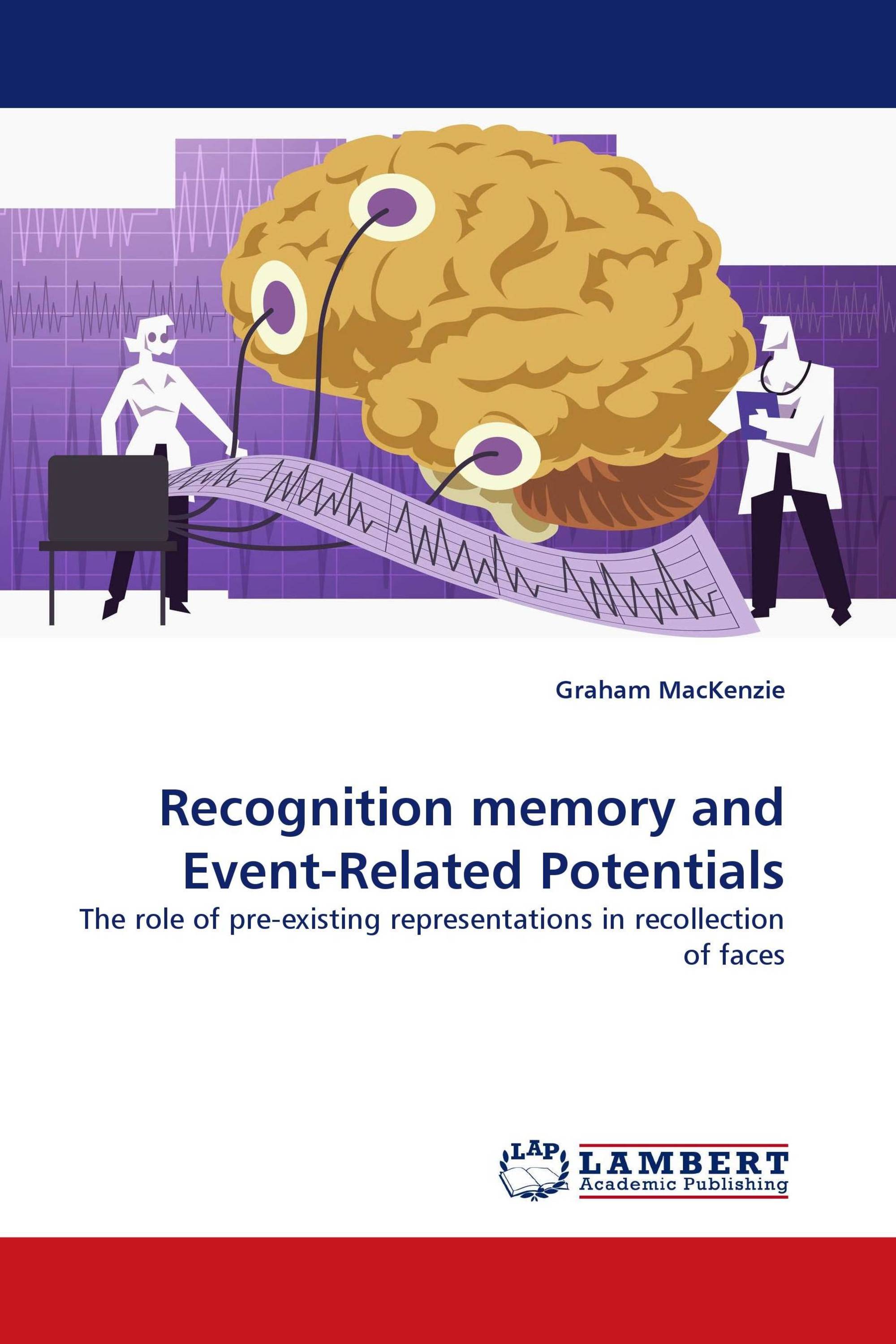 Recognition memory and Event-Related Potentials