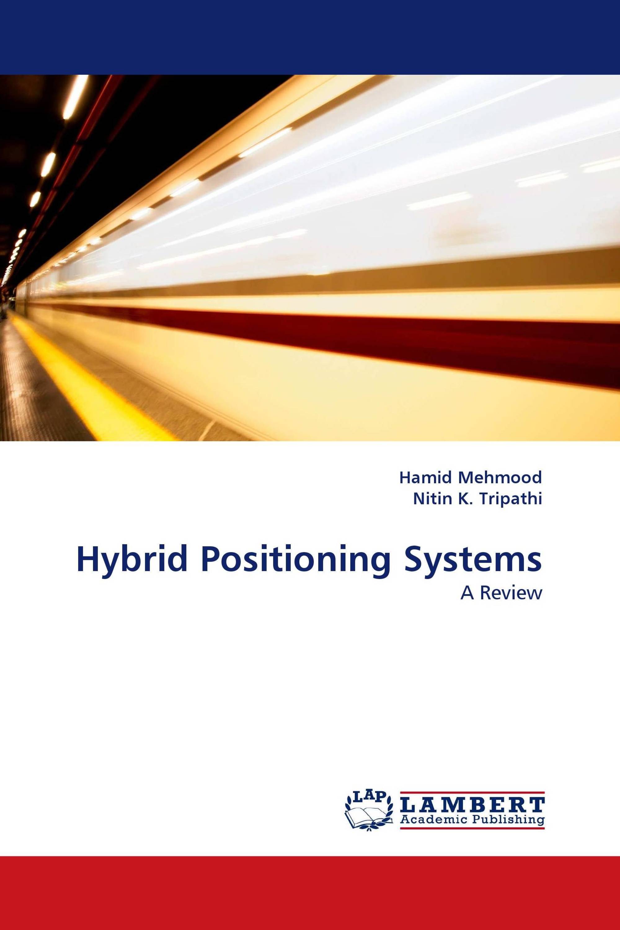 Hybrid Positioning Systems