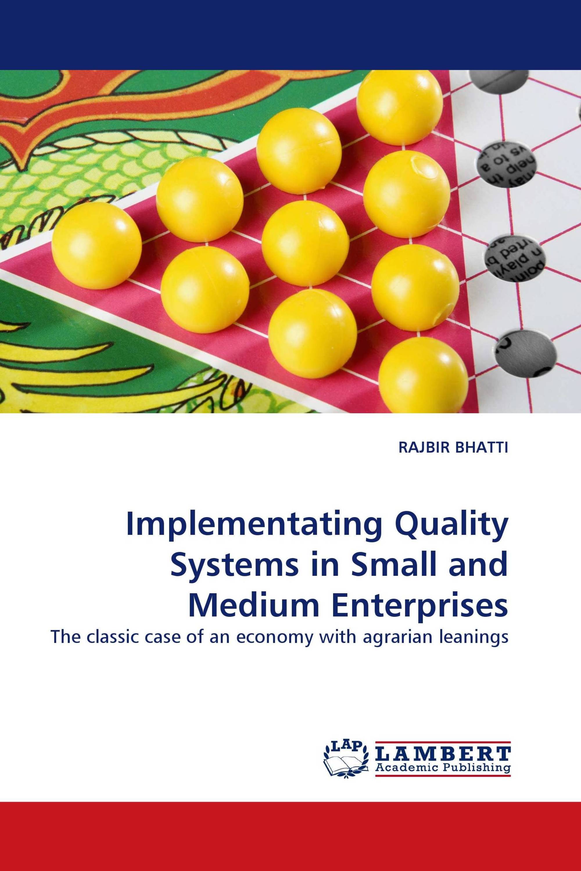 Implementating Quality Systems in Small and Medium Enterprises