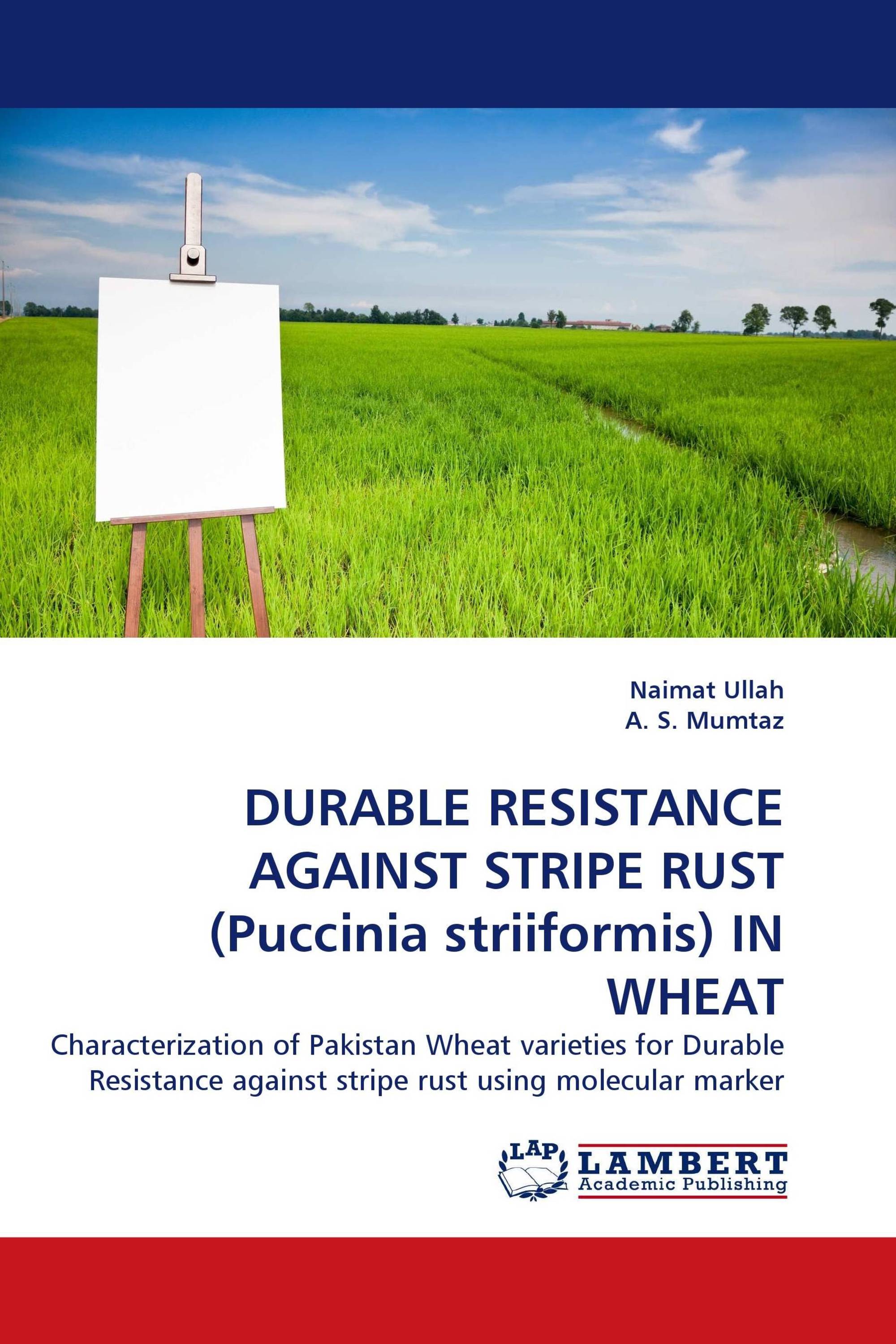 DURABLE RESISTANCE AGAINST STRIPE RUST (Puccinia striiformis) IN WHEAT