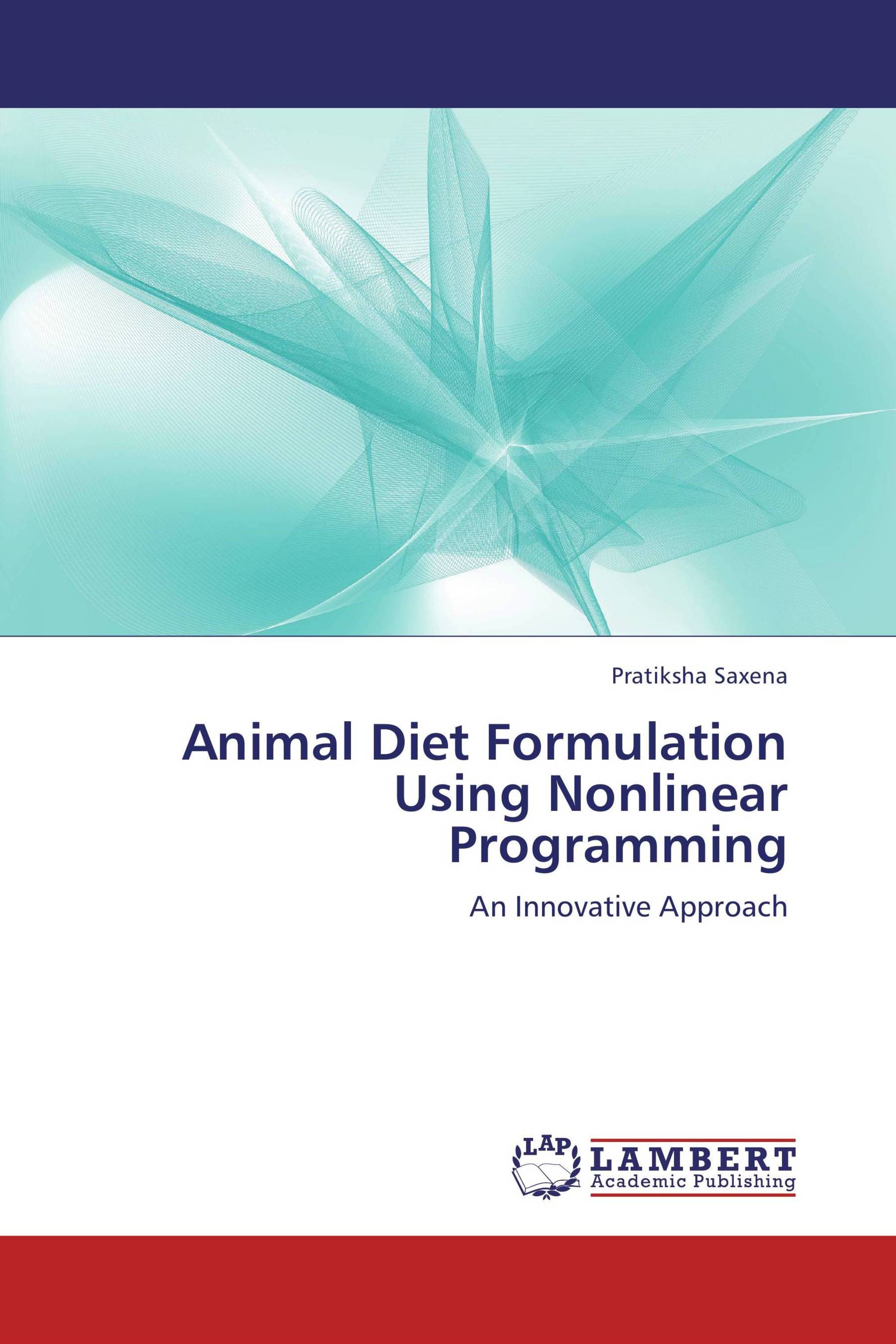 animal-diet-formulation-using-nonlinear-programming-978-3-8443-3024-3