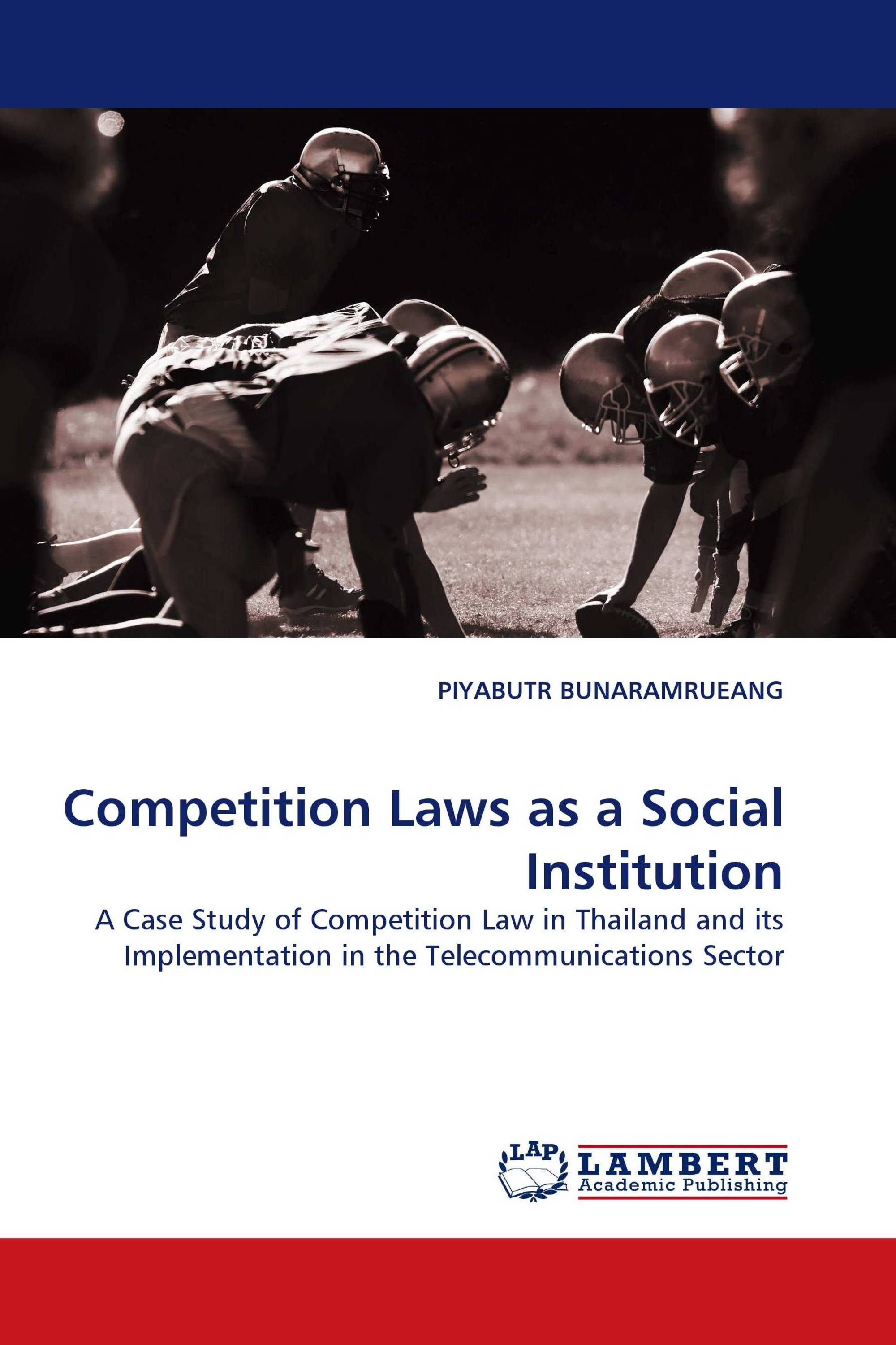 Competition Laws as a Social Institution