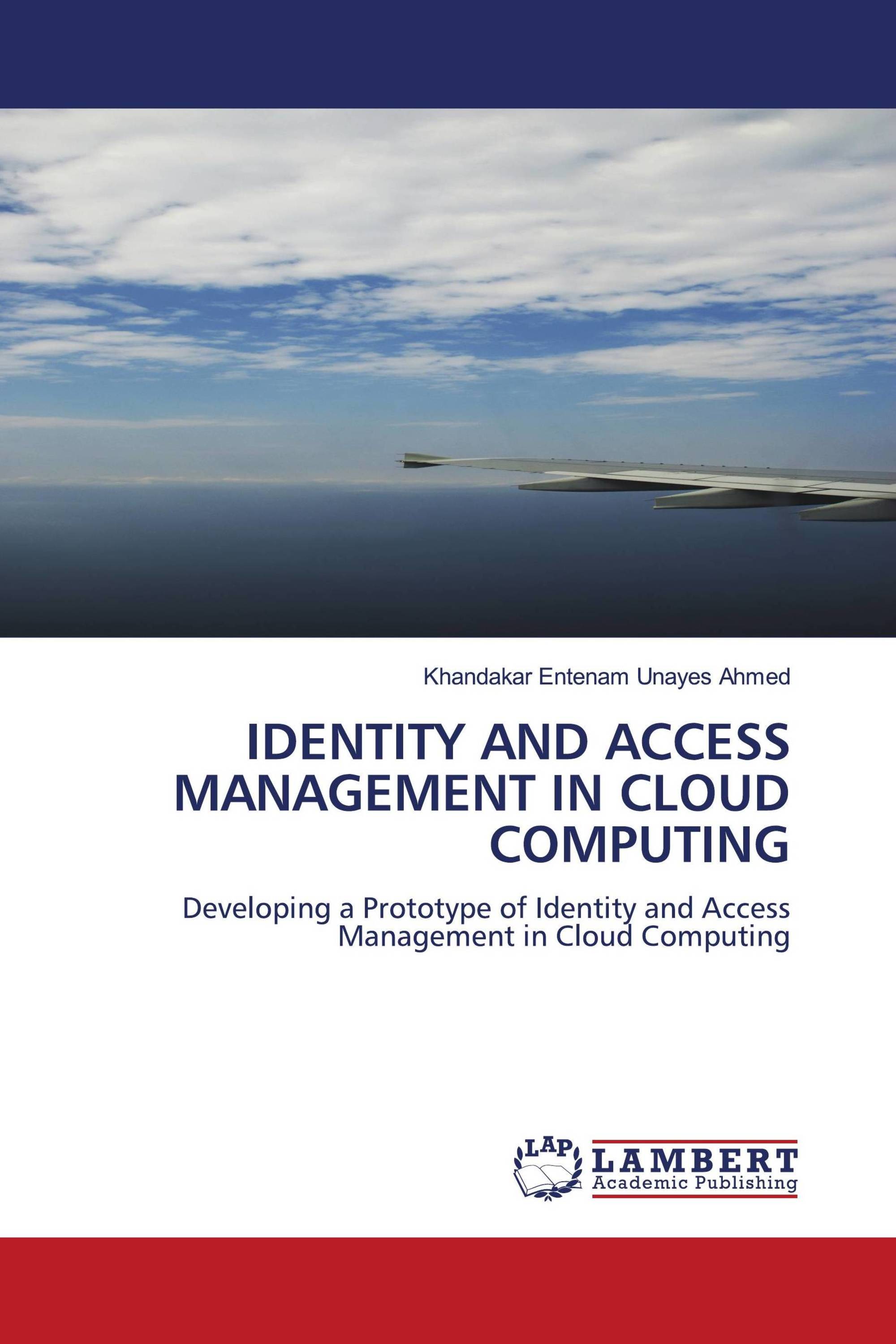 IDENTITY AND ACCESS MANAGEMENT IN CLOUD COMPUTING