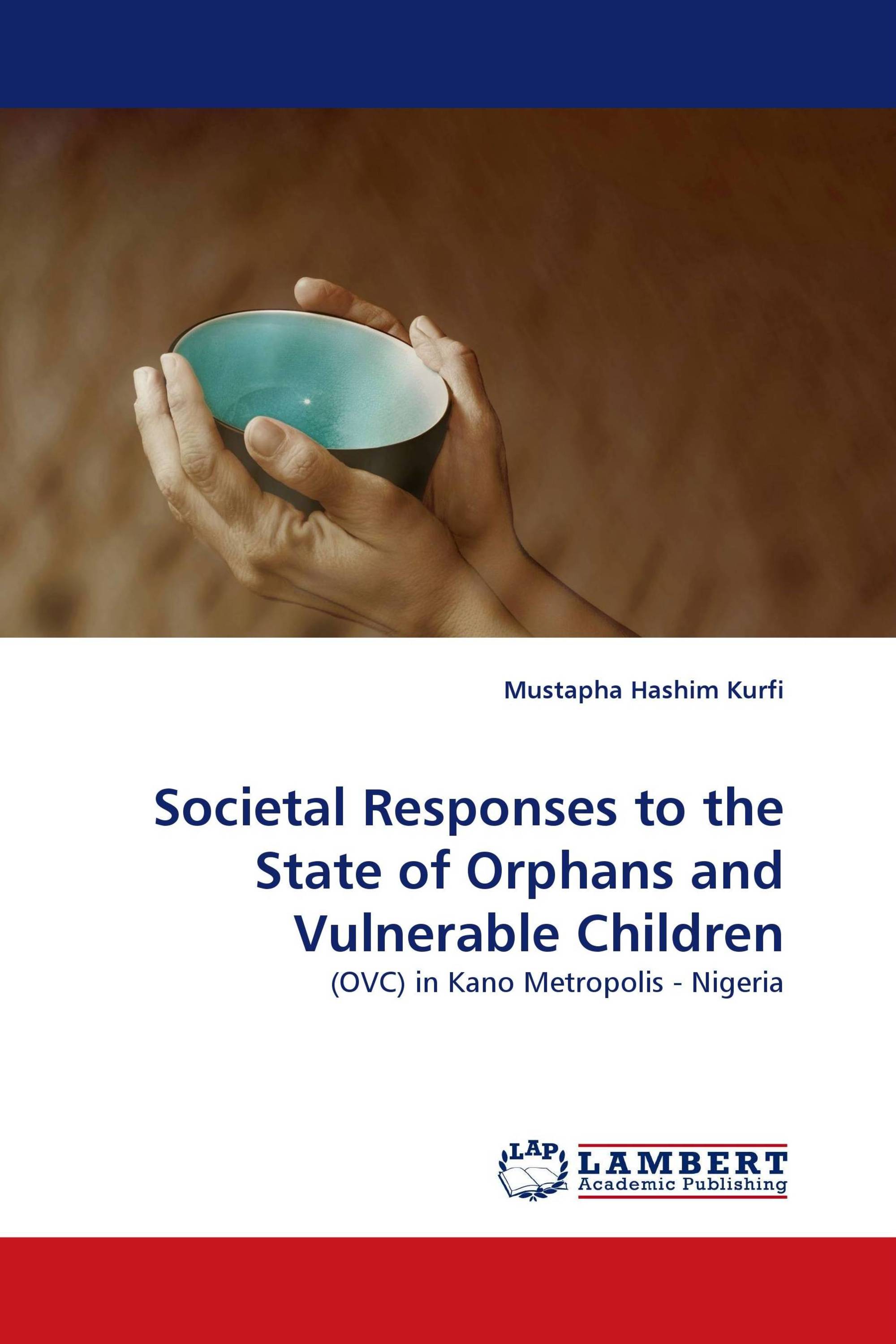 Societal Responses to the State of Orphans and Vulnerable Children