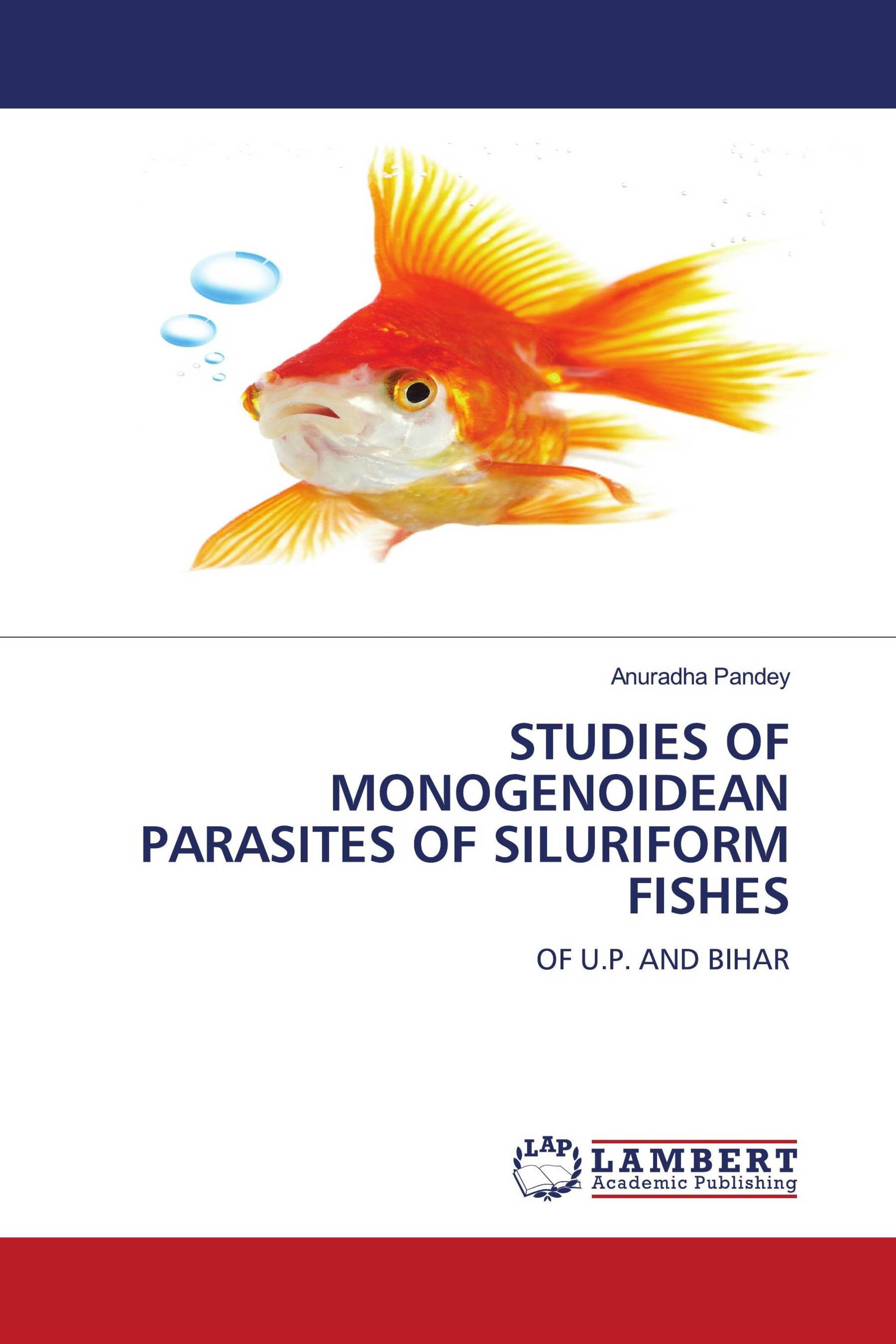 STUDIES OF MONOGENOIDEAN PARASITES OF SILURIFORM FISHES