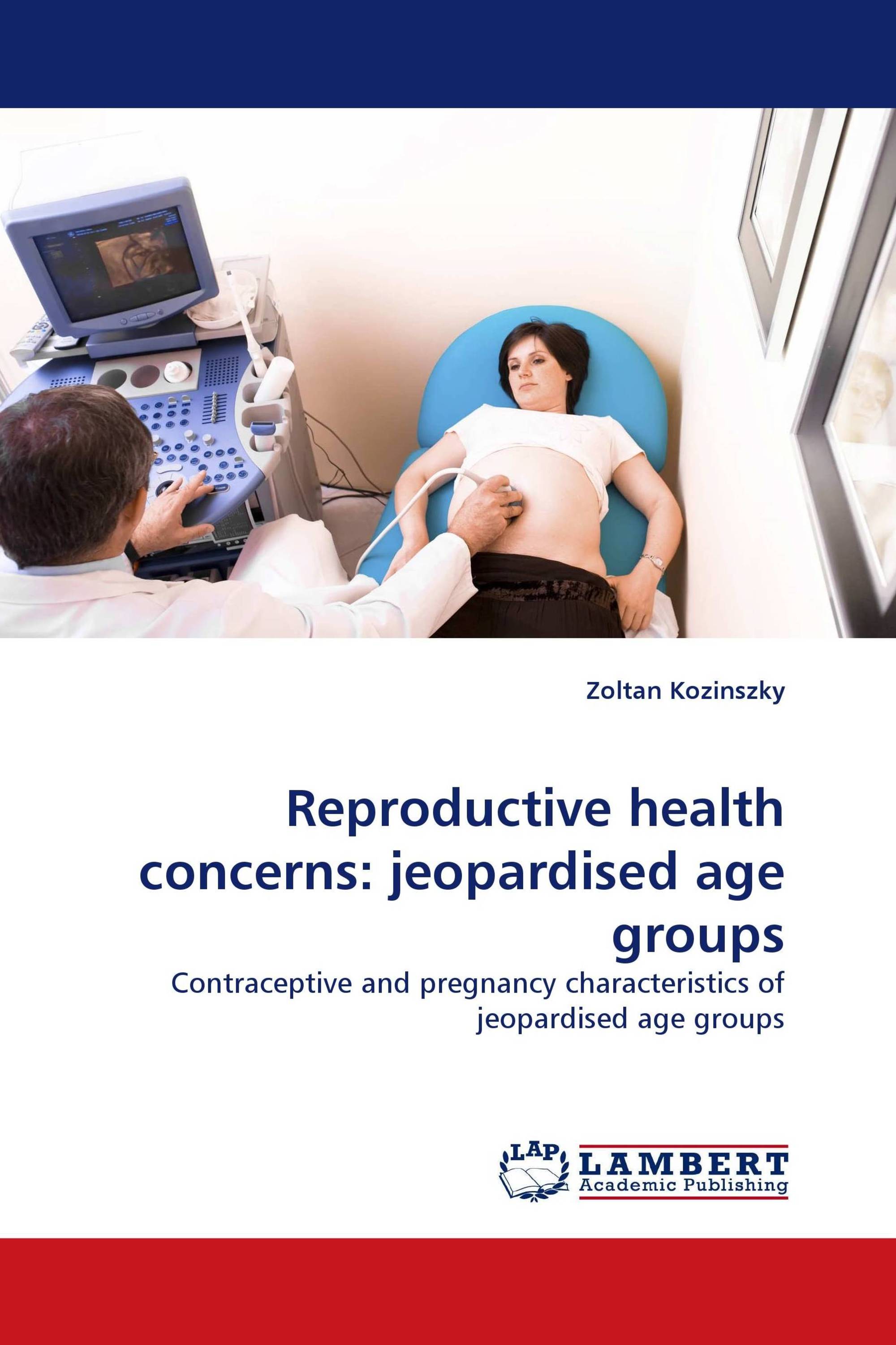 Reproductive health concerns: jeopardised age groups