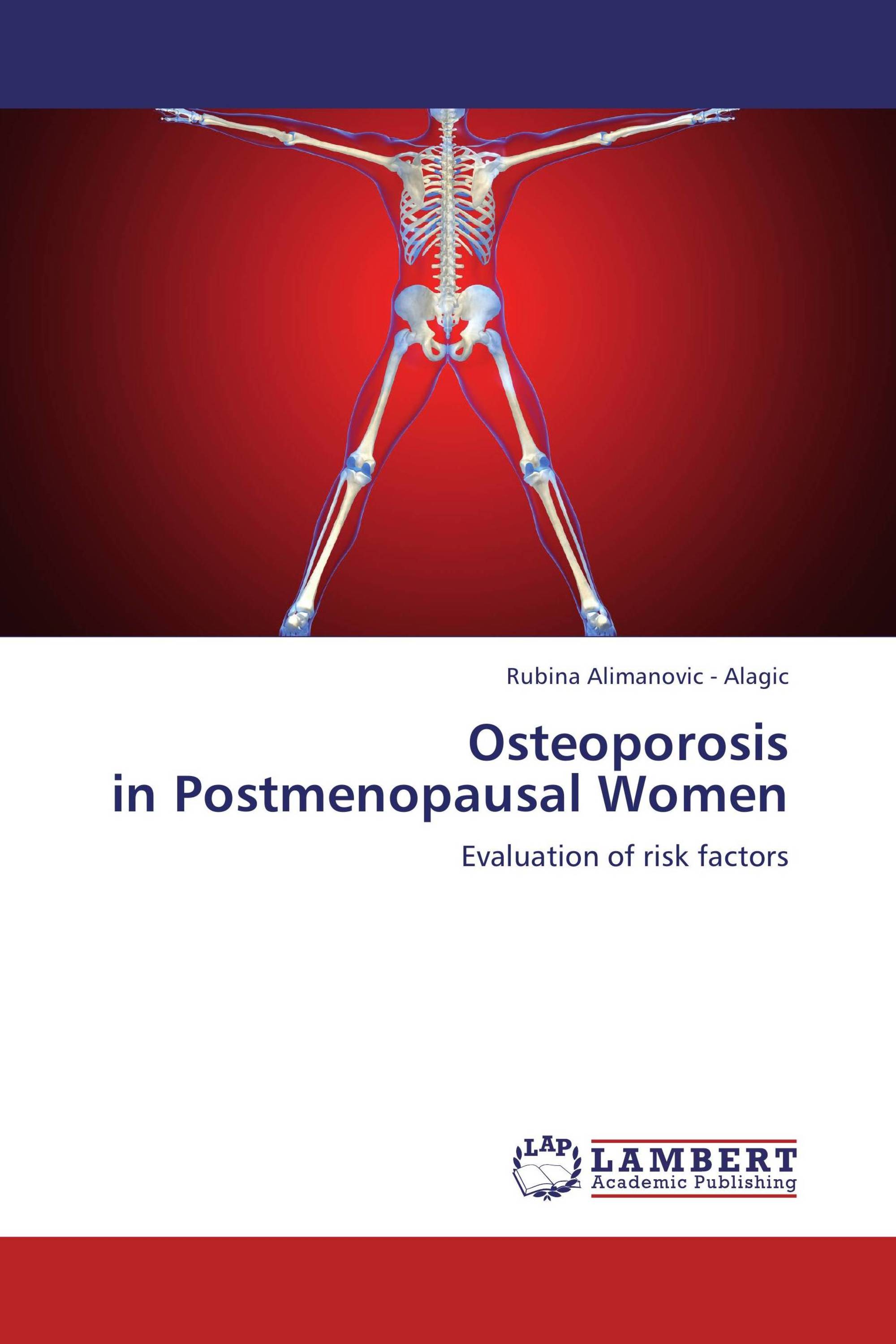 Osteoporosis  in Postmenopausal Women