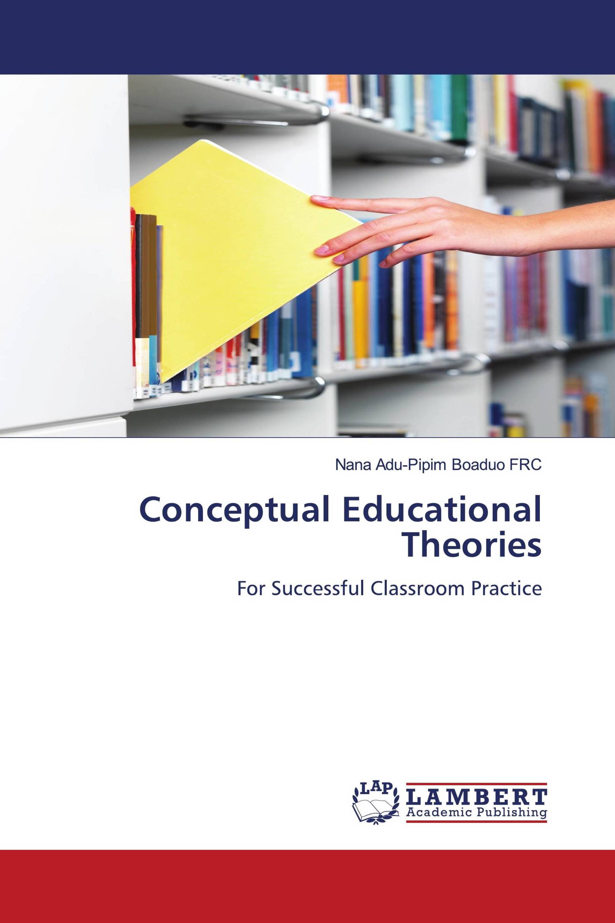 Conceptual Educational Theories