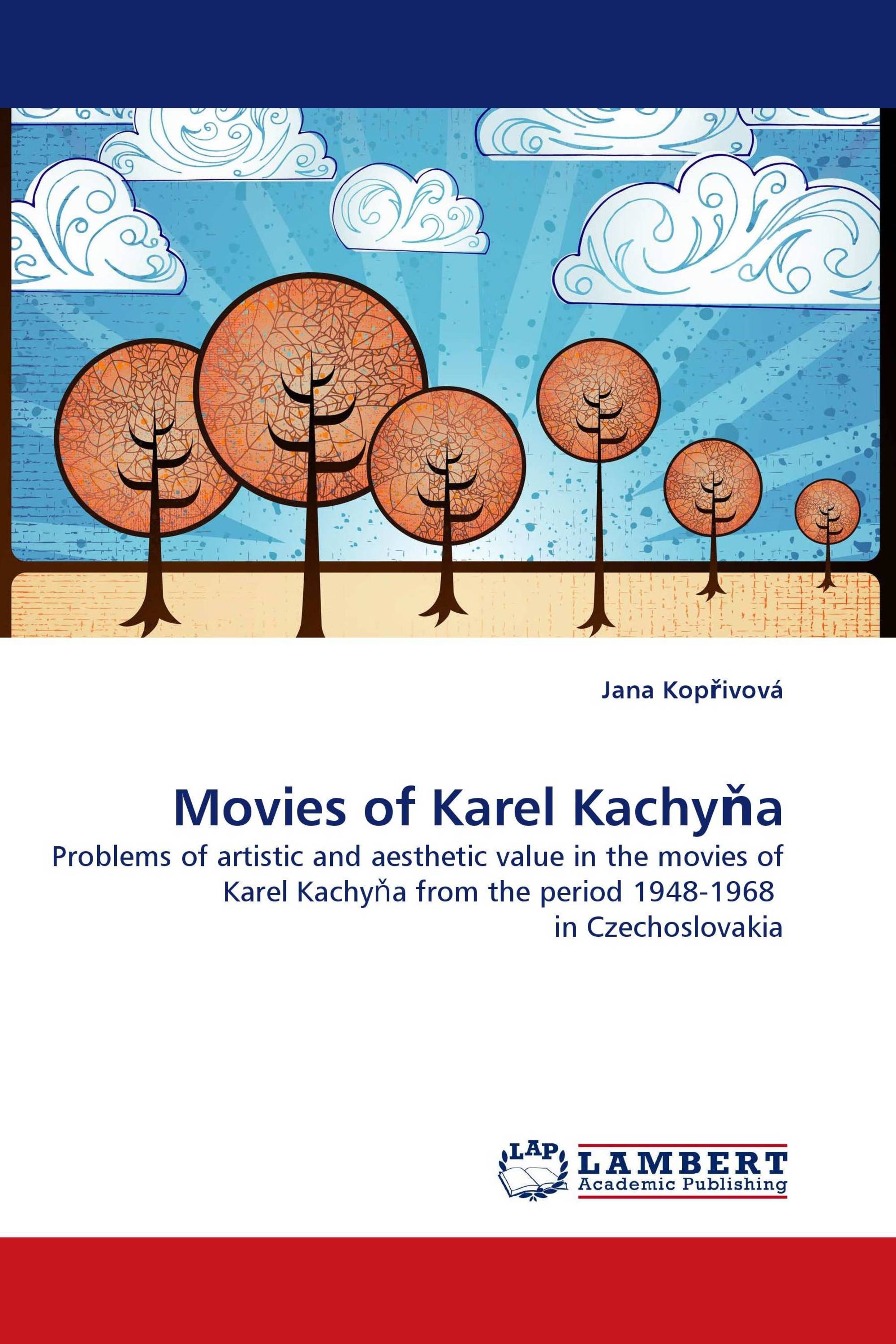 Movies of Karel Kachyňa