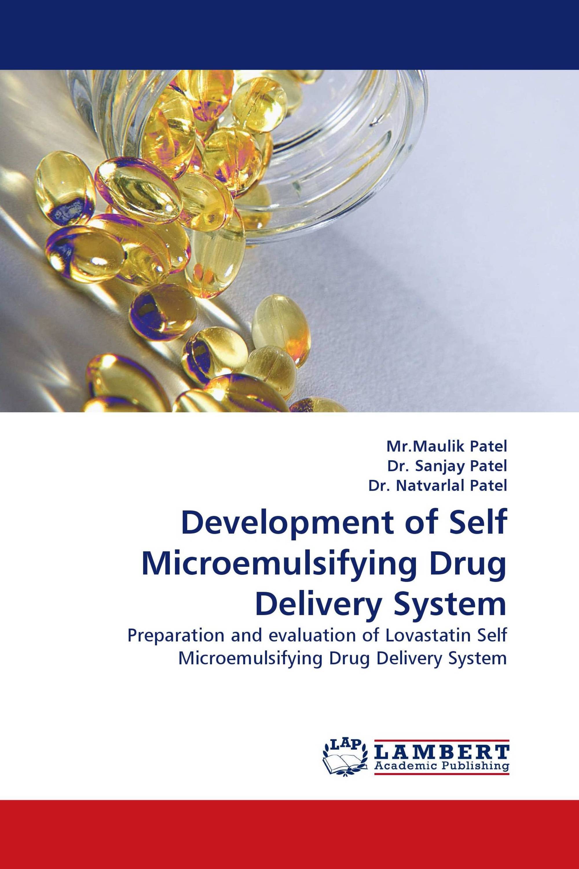 Development of Self Microemulsifying Drug Delivery System