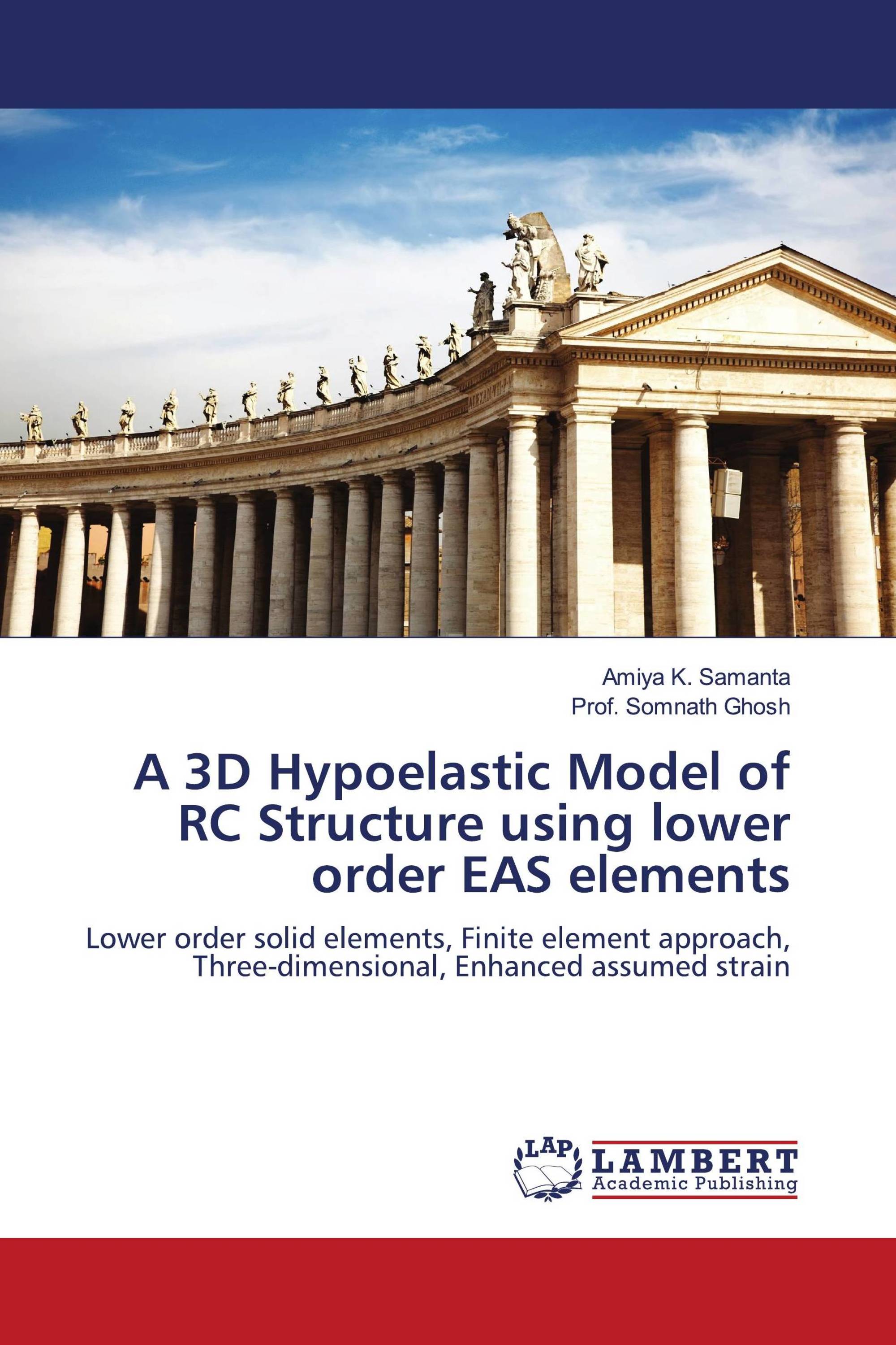 A 3D Hypoelastic Model of RC Structure using lower order EAS elements