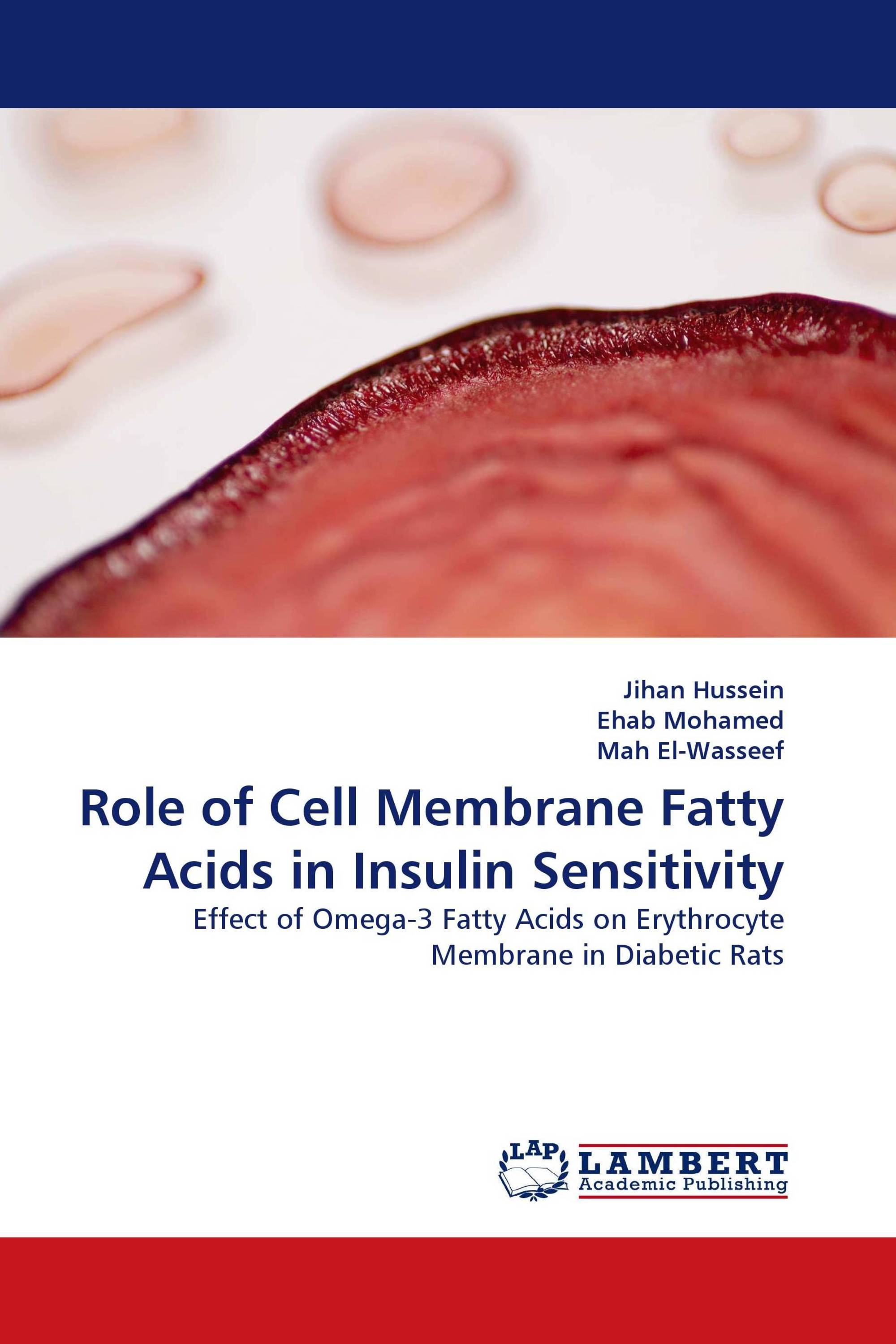 Role of Cell Membrane Fatty Acids in Insulin Sensitivity