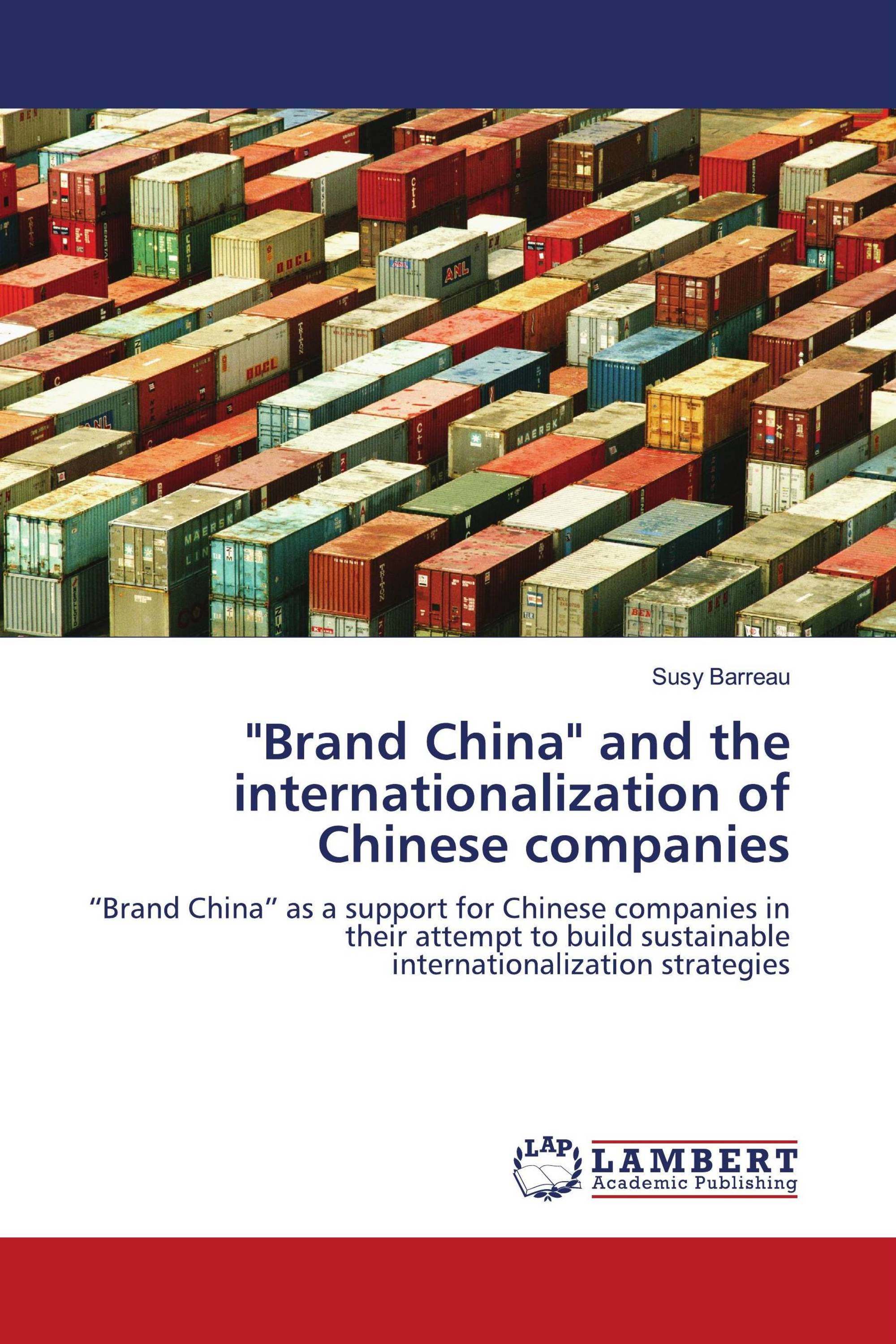 "Brand China" and the internationalization of Chinese companies