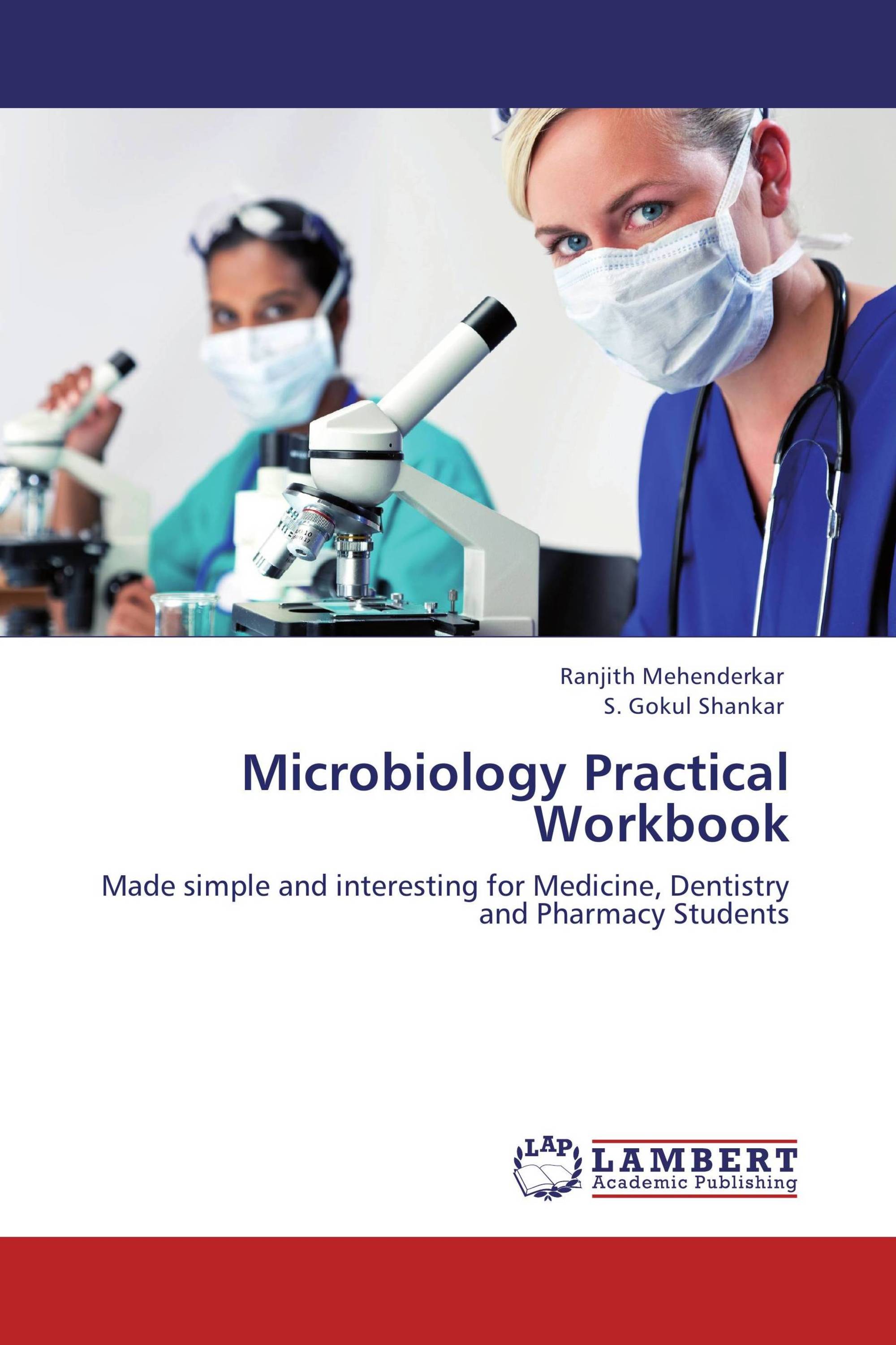 Microbiology Practical Workbook / 9783844332506 / 9783844332506