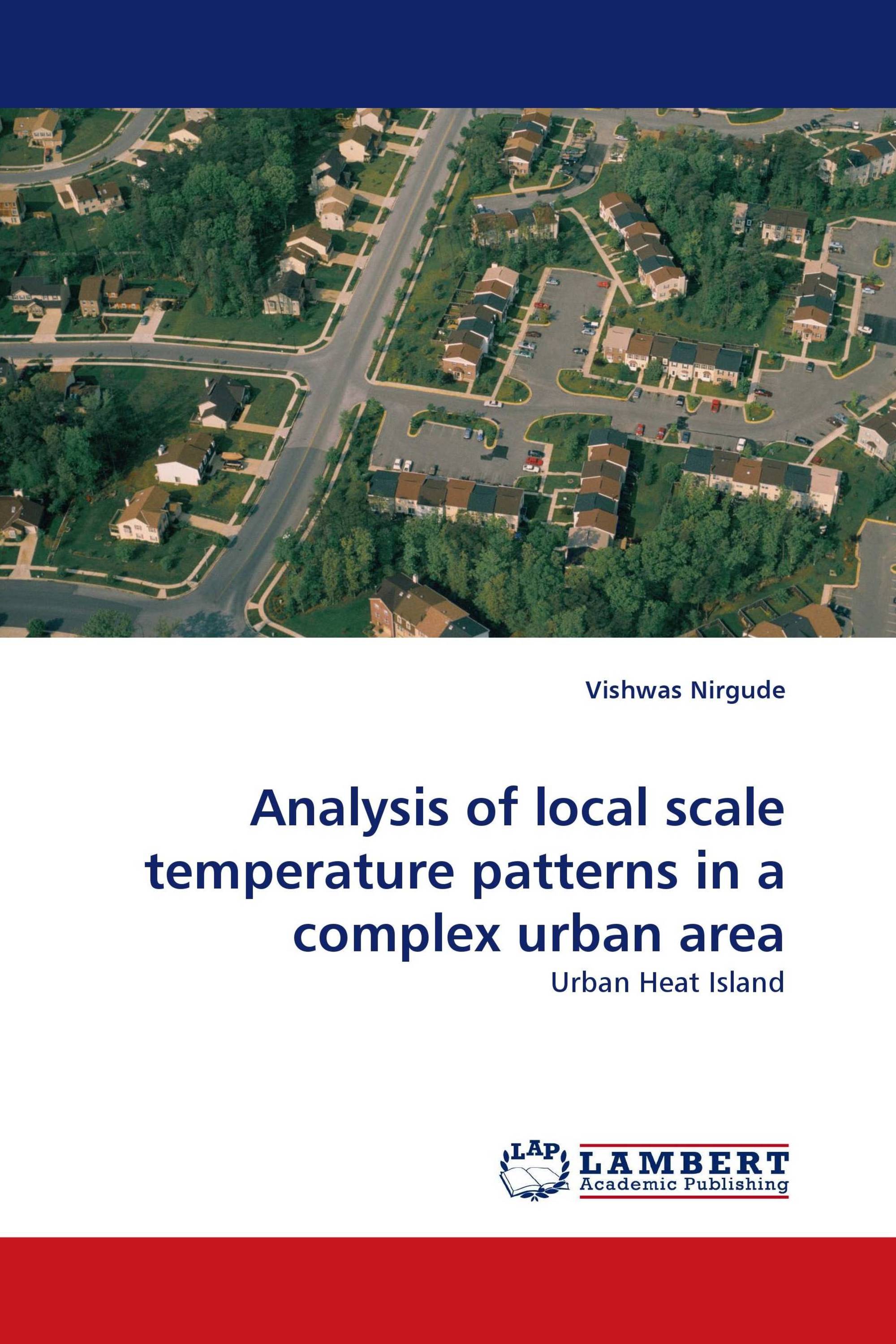 Analysis of local scale temperature patterns in a complex urban area