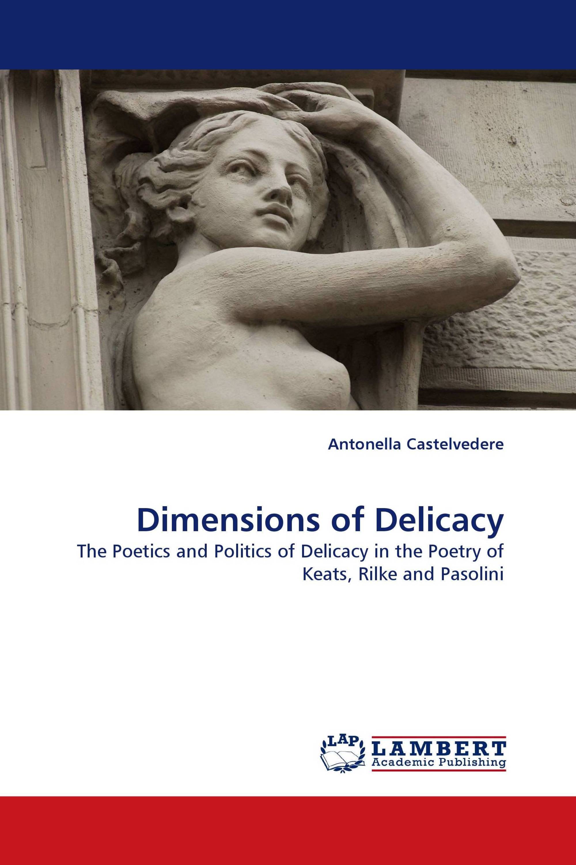 Dimensions of Delicacy