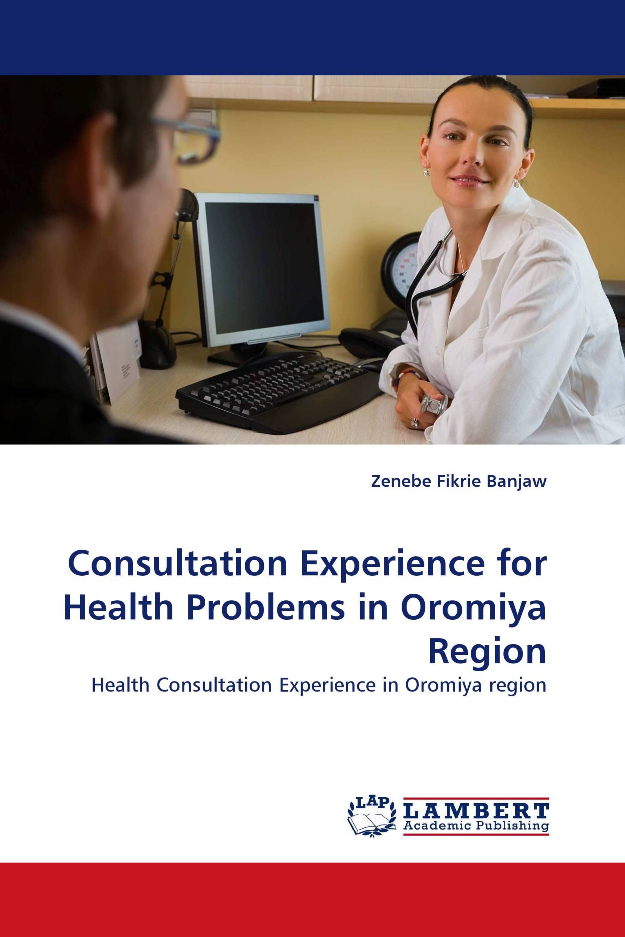 Consultation Experience for Health Problems in Oromiya Region