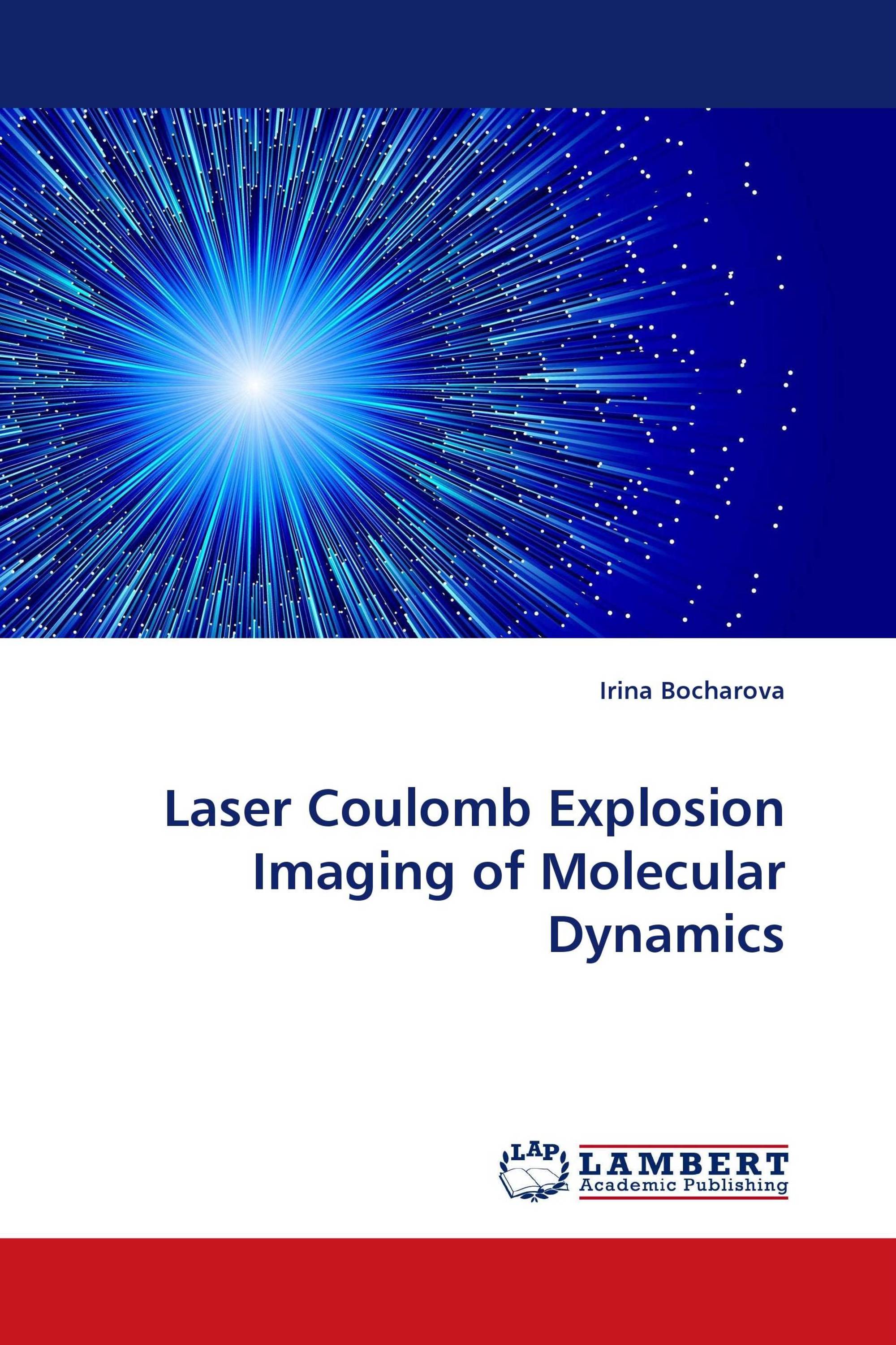 Laser Coulomb Explosion Imaging of Molecular Dynamics