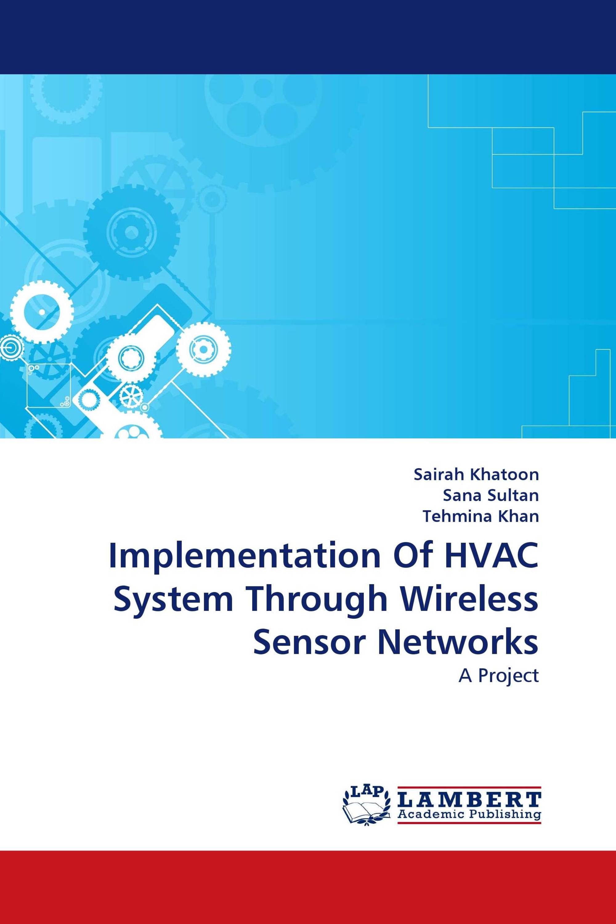 Implementation Of HVAC System Through Wireless Sensor Networks