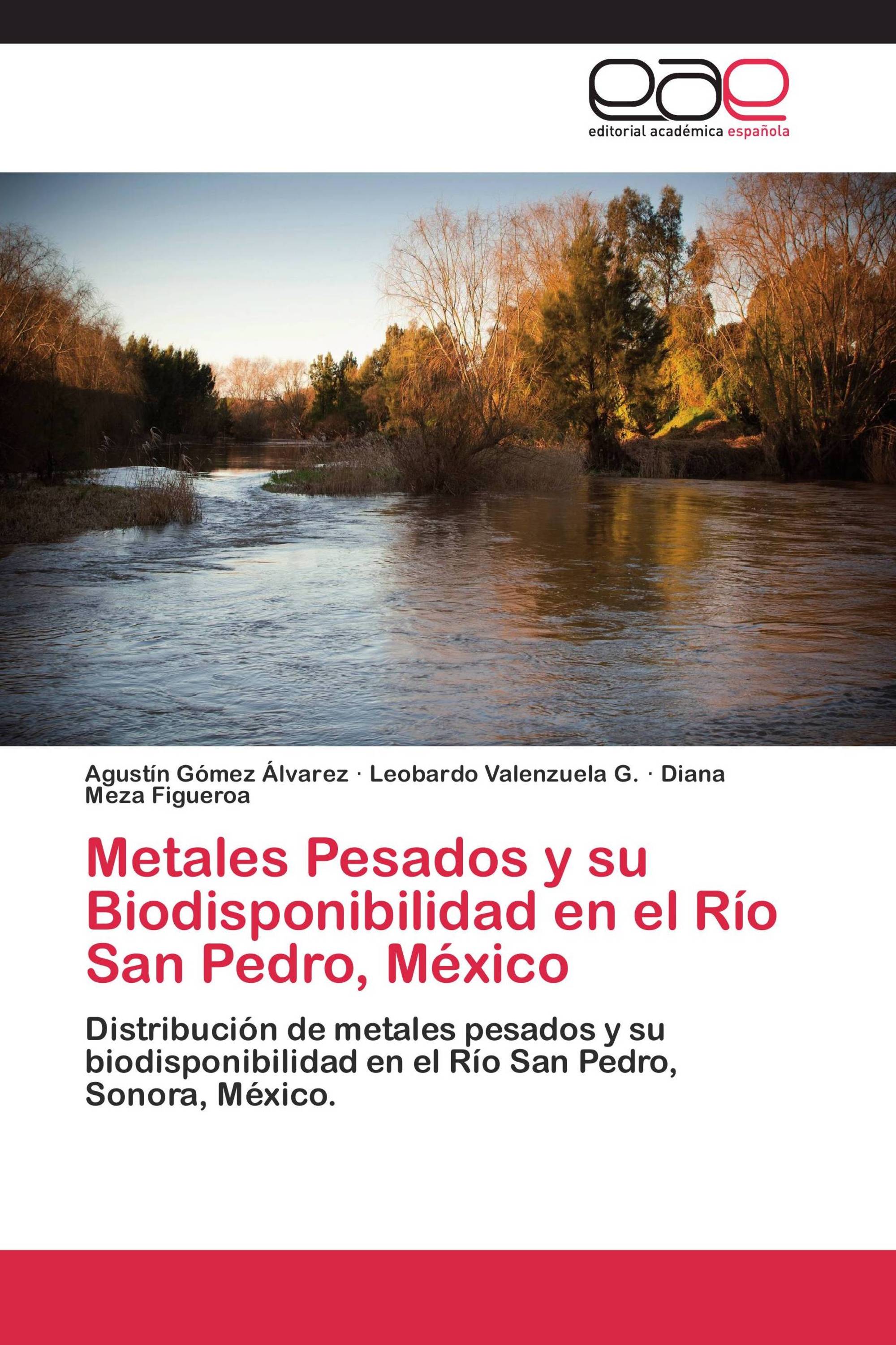 Metales Pesados y su Biodisponibilidad en el Río San Pedro, México