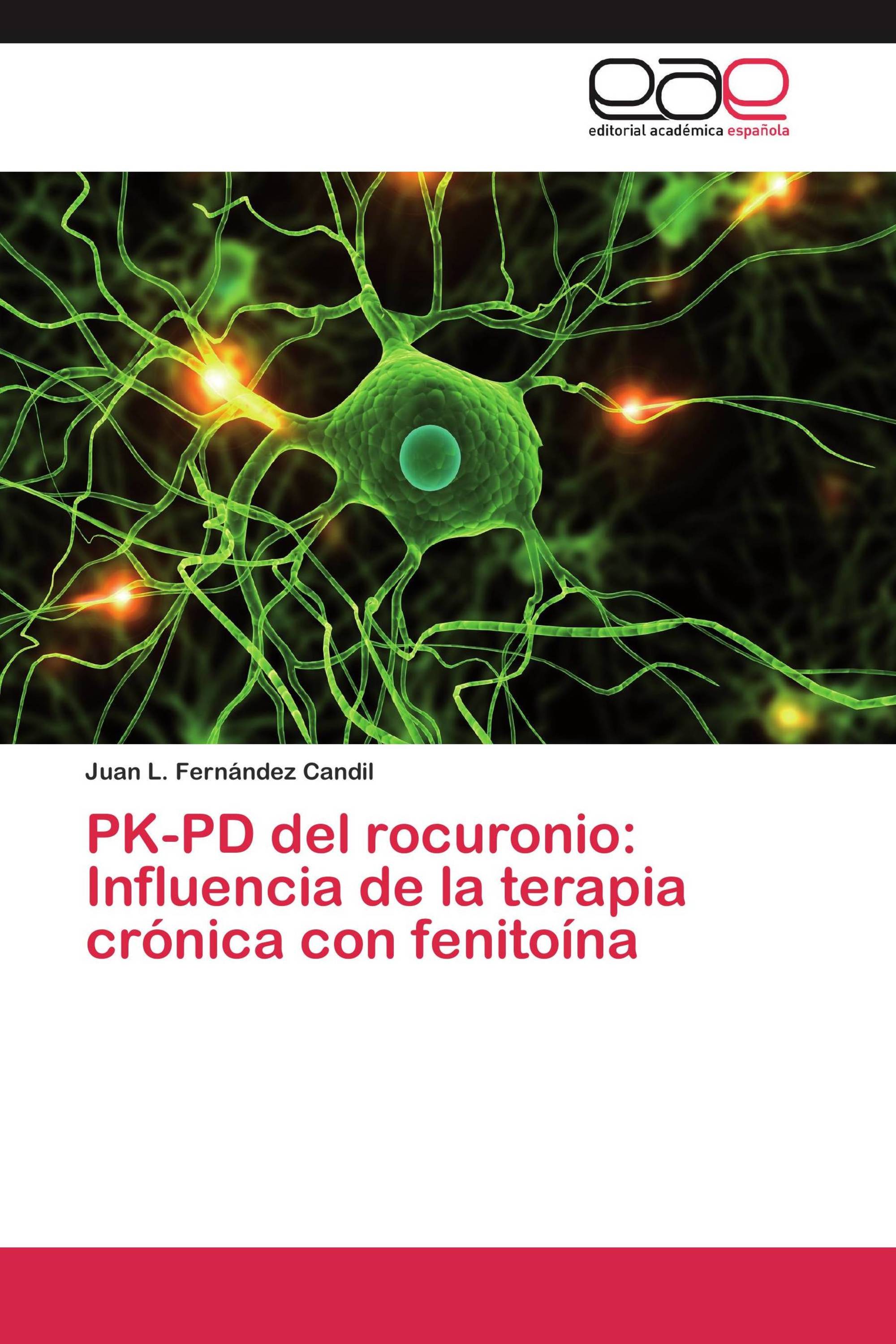 PK-PD del rocuronio: Influencia de la terapia crónica con fenitoína