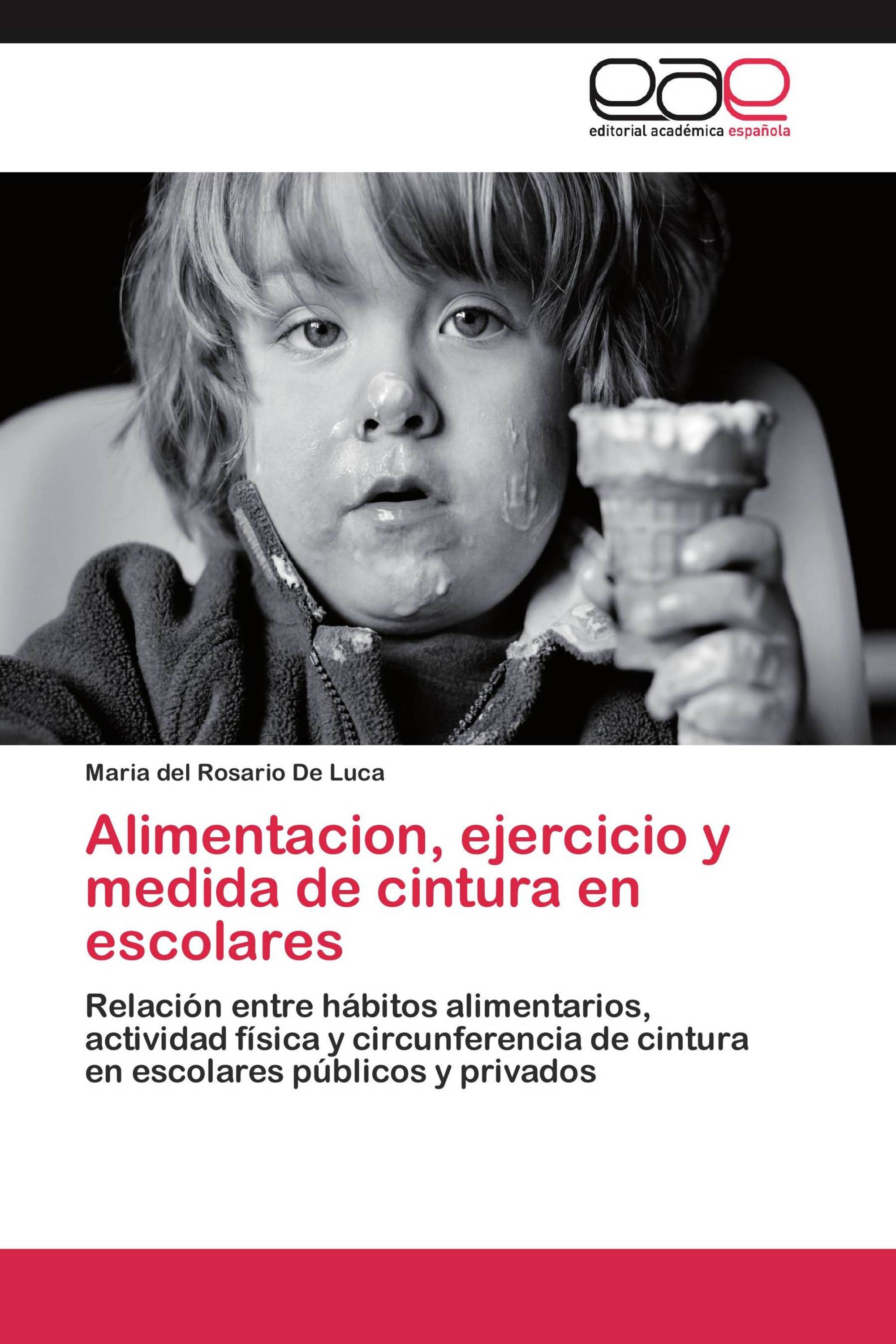 Alimentacion, ejercicio y medida de cintura en escolares