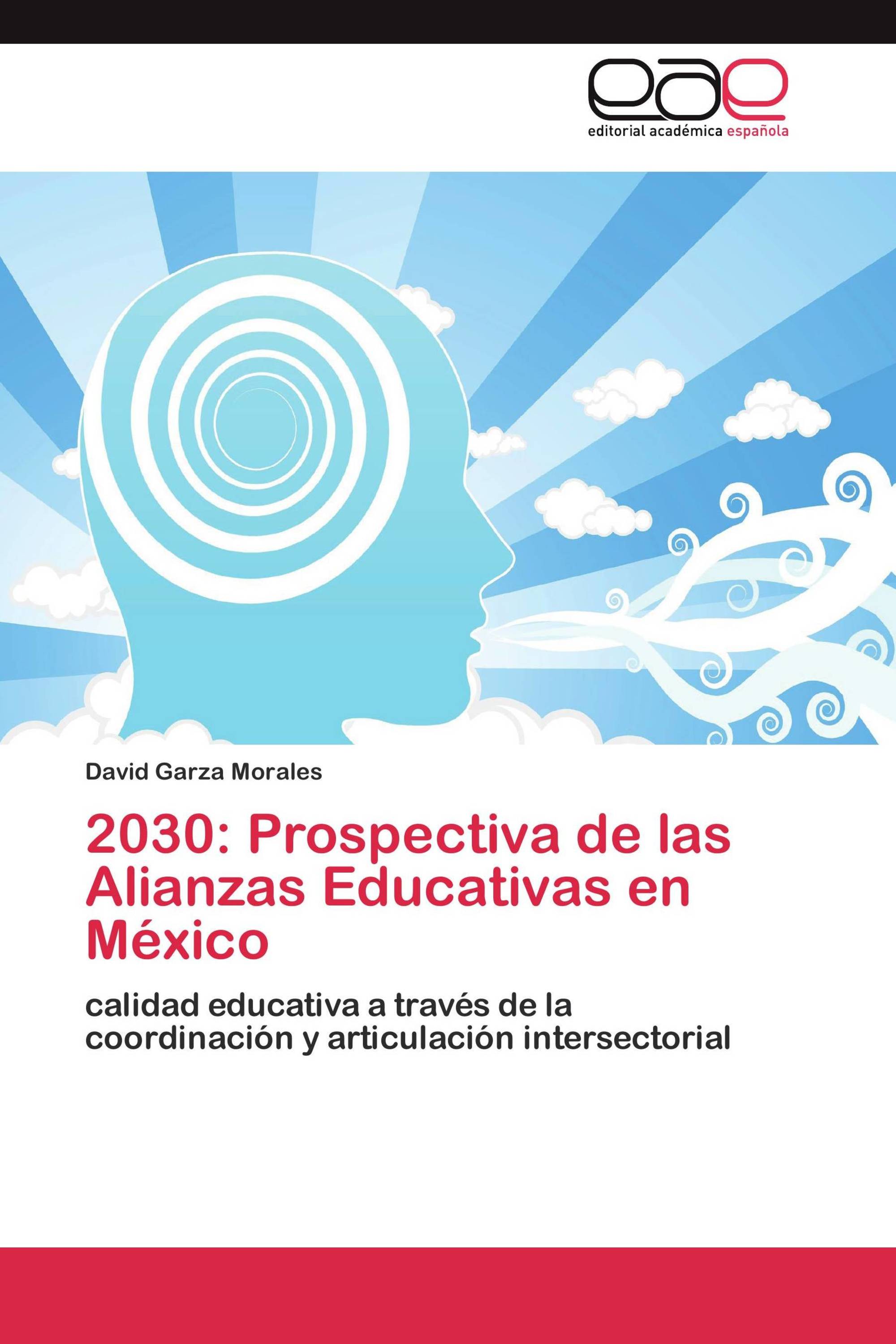 2030: Prospectiva de las Alianzas Educativas en México