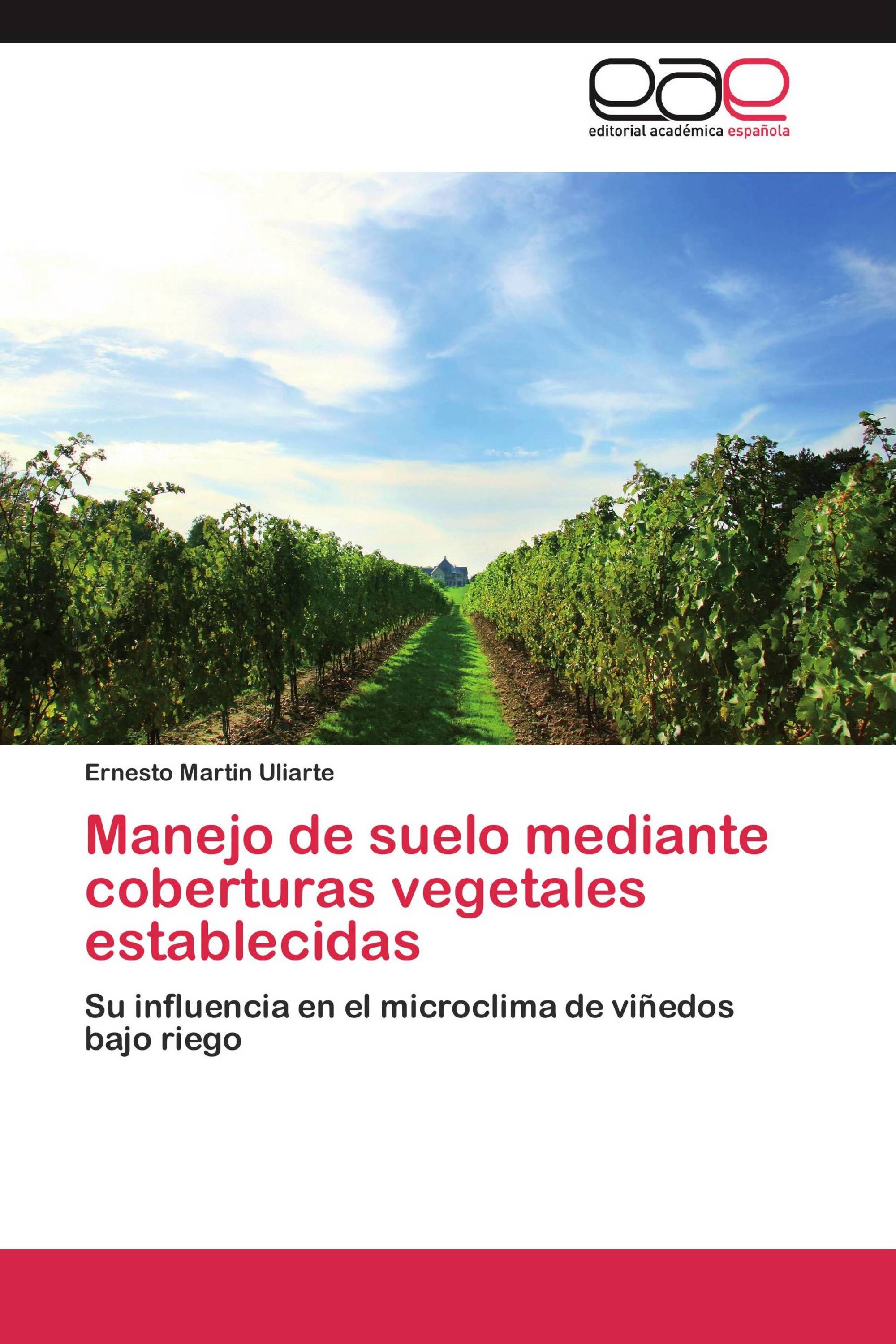 Manejo de suelo mediante coberturas vegetales establecidas