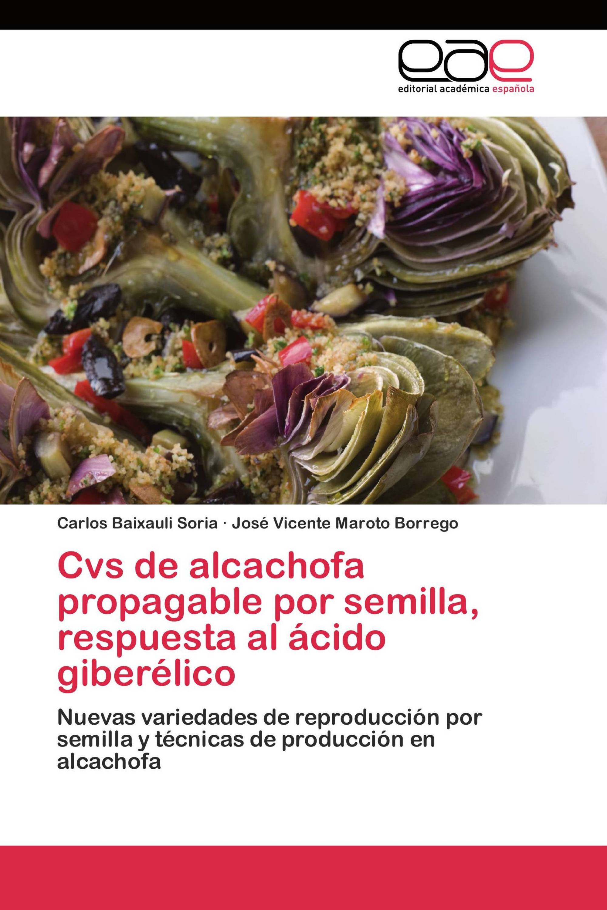 Cvs de alcachofa propagable por semilla, respuesta al ácido giberélico