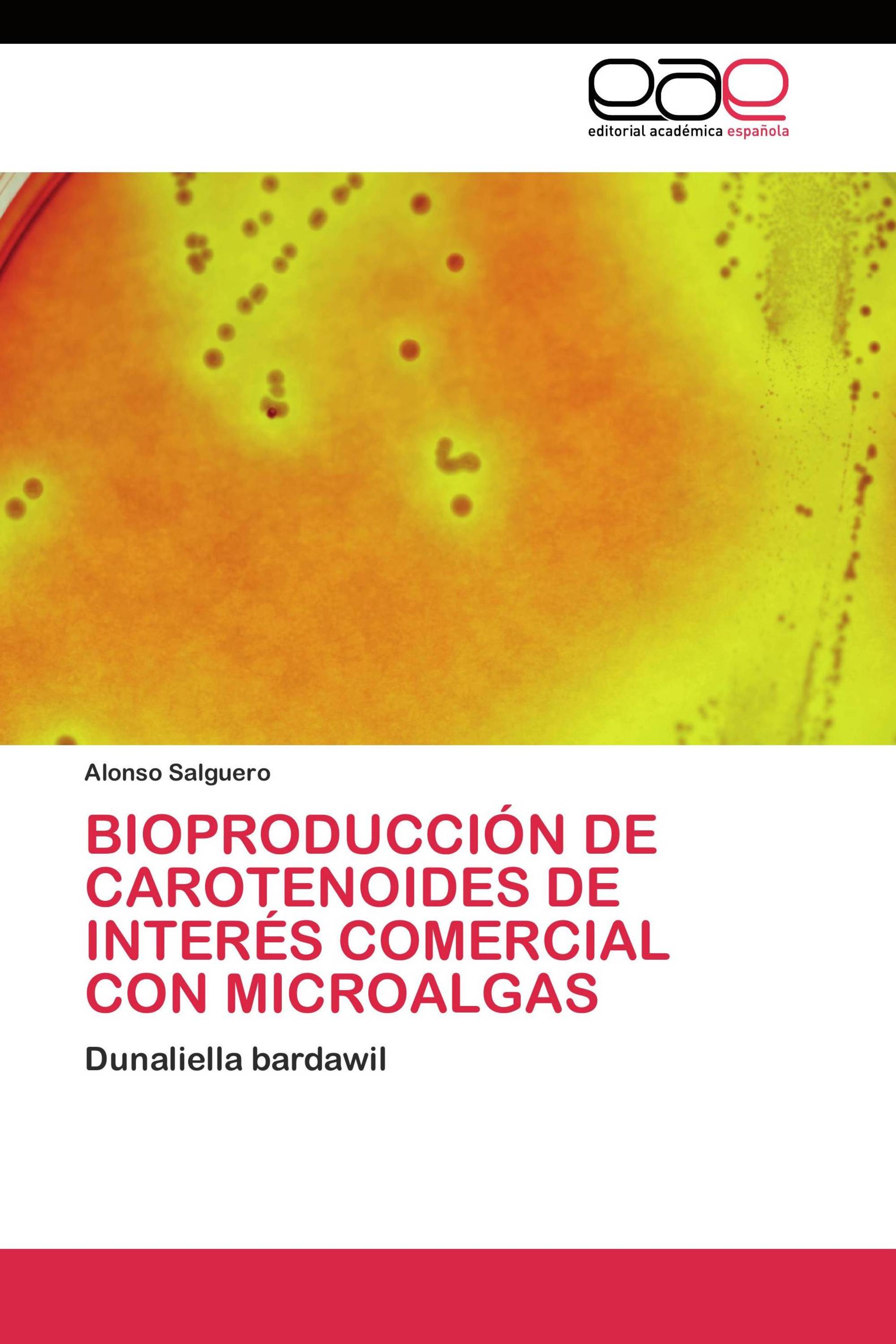 Bioproducción de carotenoides de interés comercial con microalgas