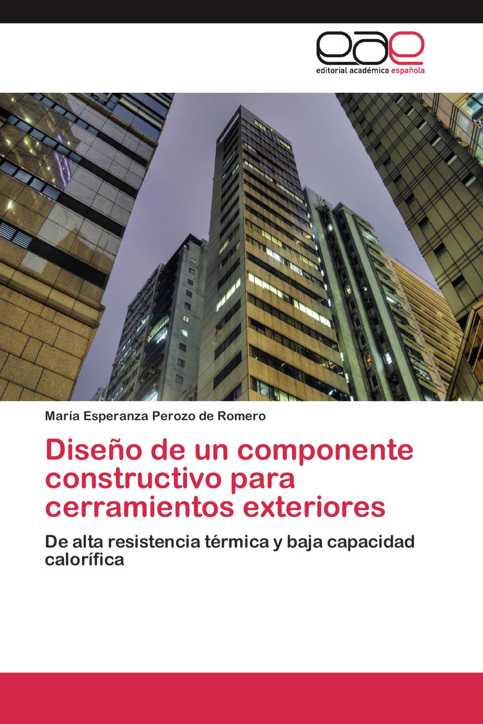 Diseño de un componente constructivo para cerramientos exteriores