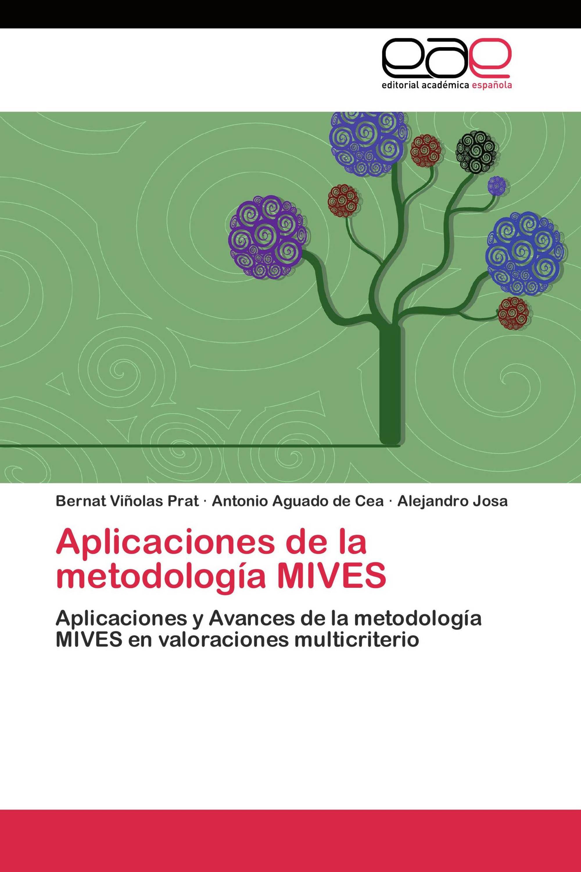 Aplicaciones de la metodología MIVES