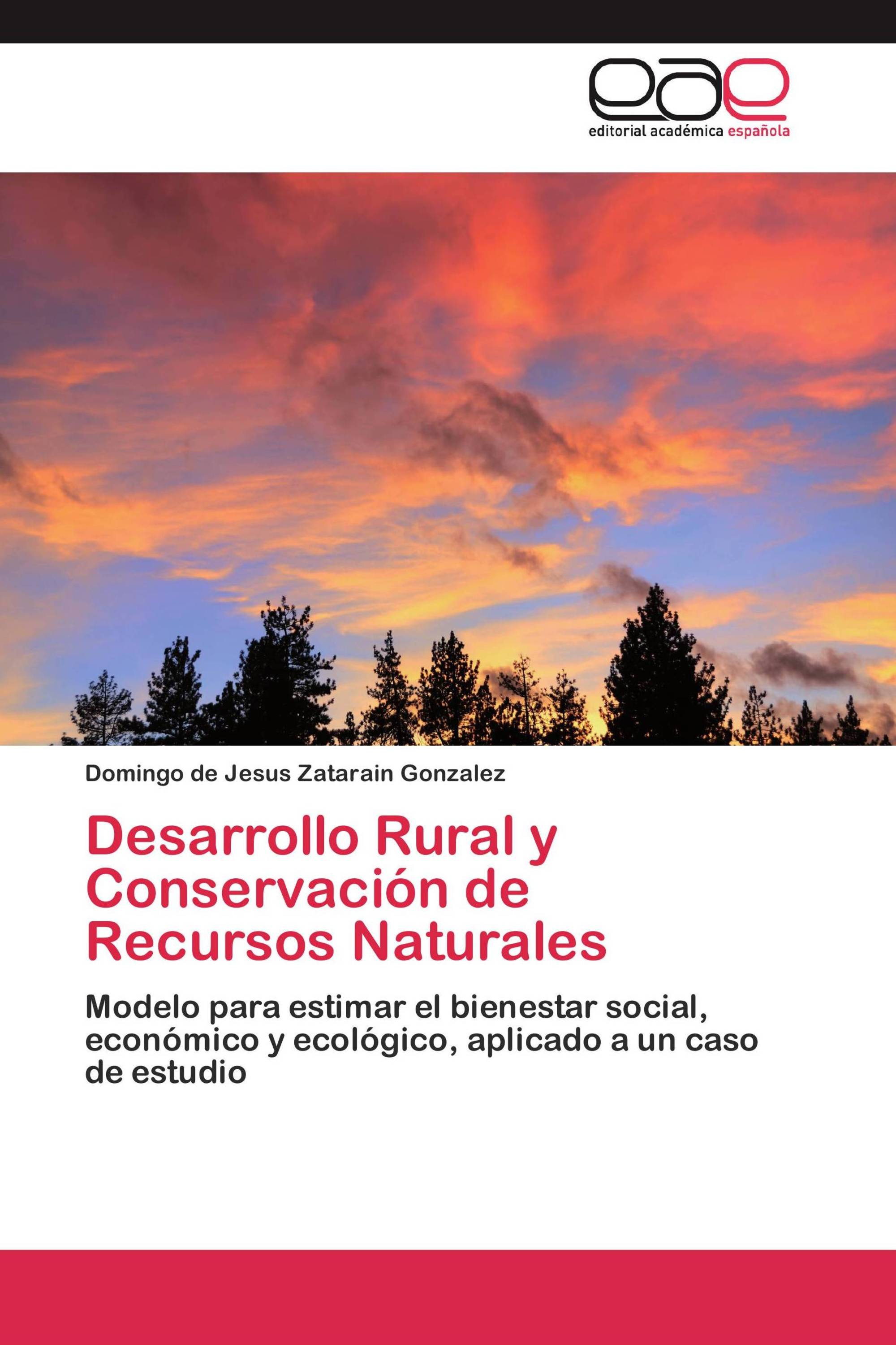 Desarrollo Rural y Conservación de Recursos Naturales