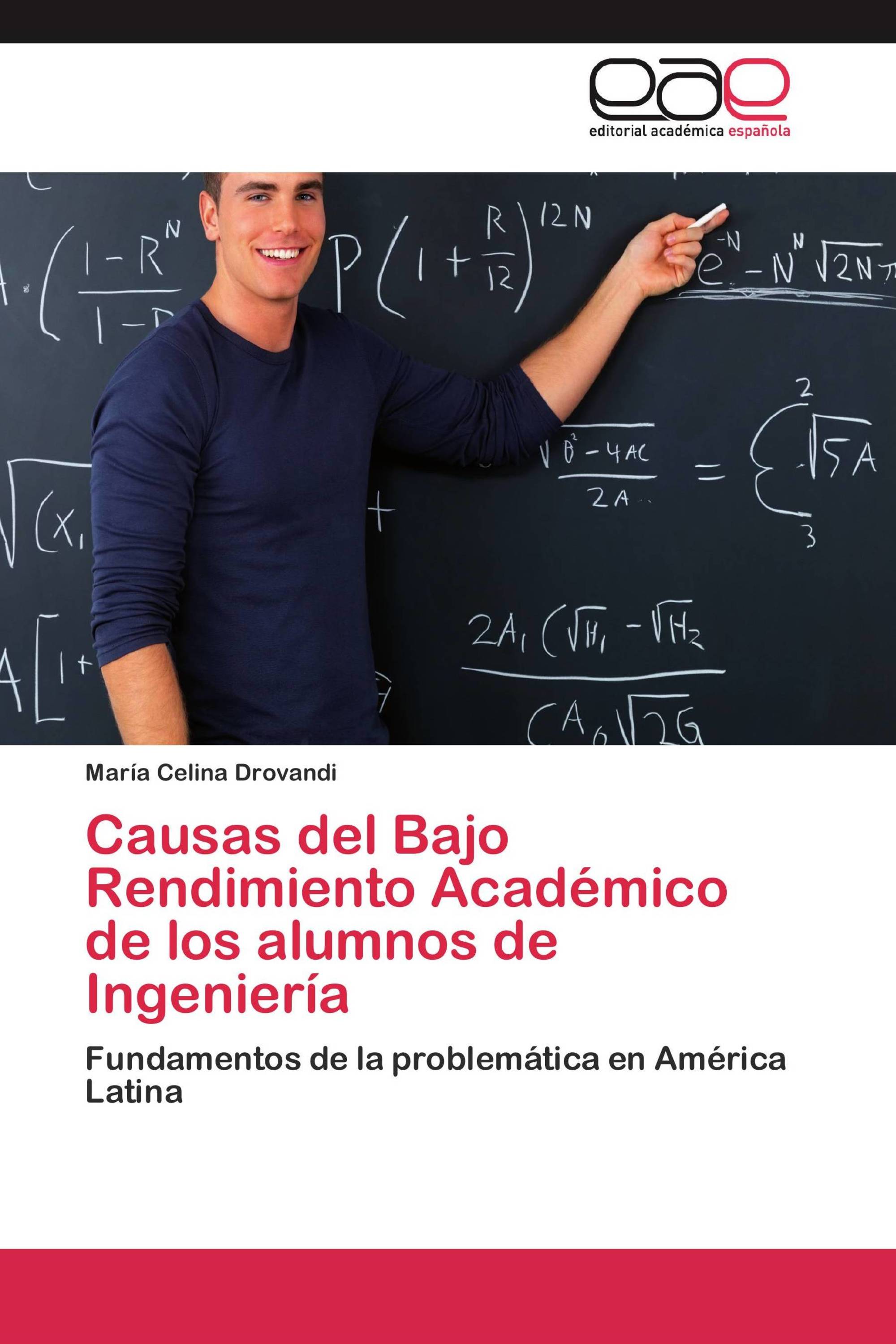 Causas del Bajo Rendimiento Académico de los alumnos de Ingeniería