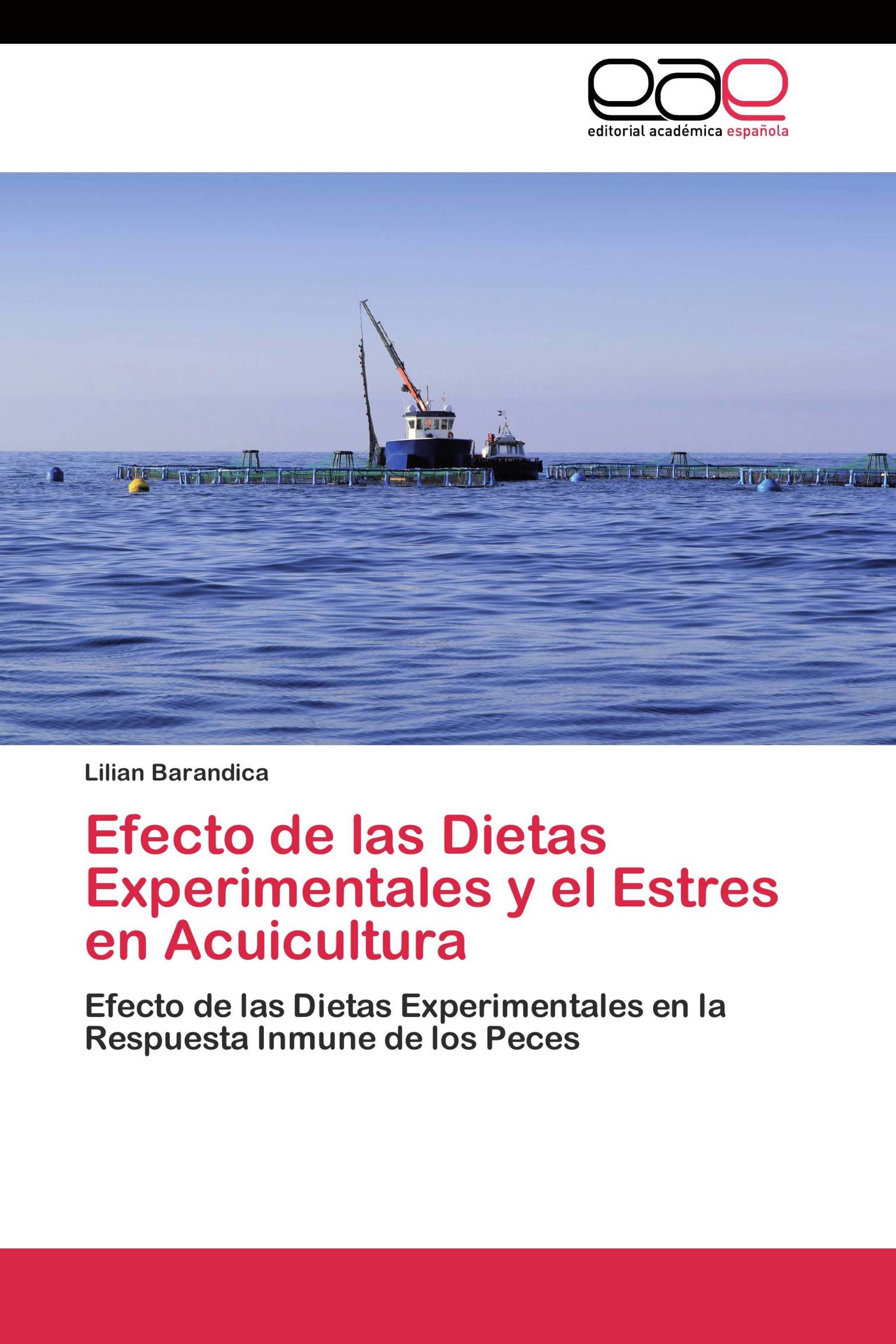 Efecto de las Dietas Experimentales y el Estres en Acuicultura