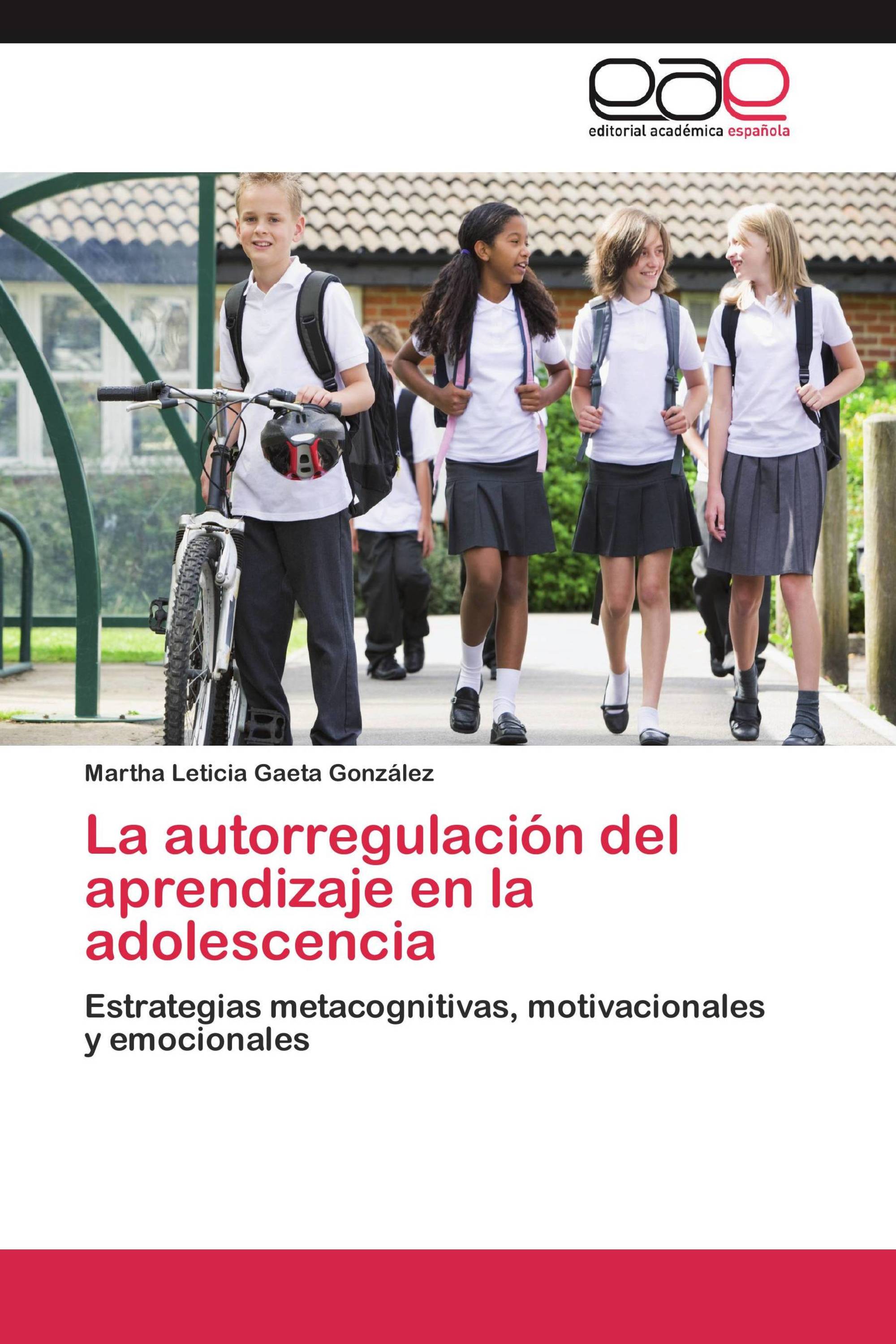 La autorregulación del aprendizaje en la adolescencia