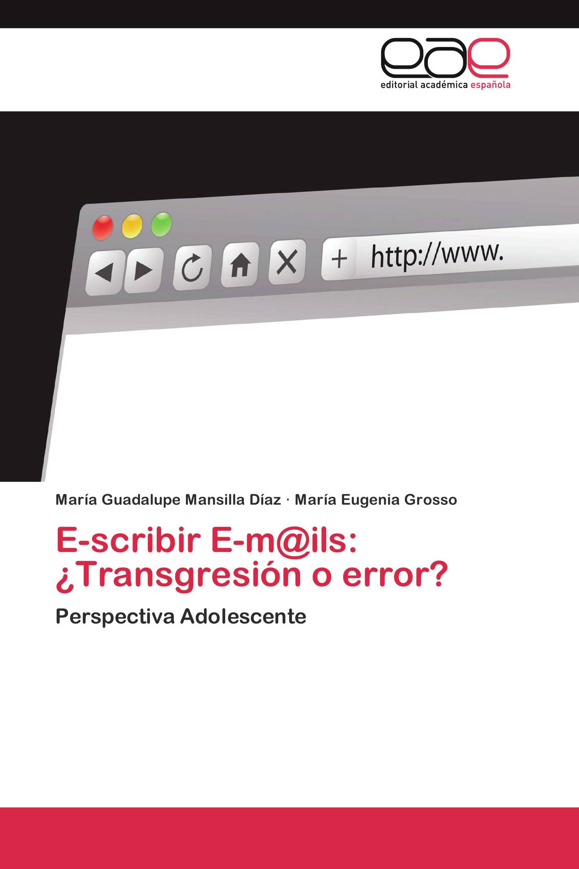 E-scribir E-m@ils: ¿Transgresión o error?